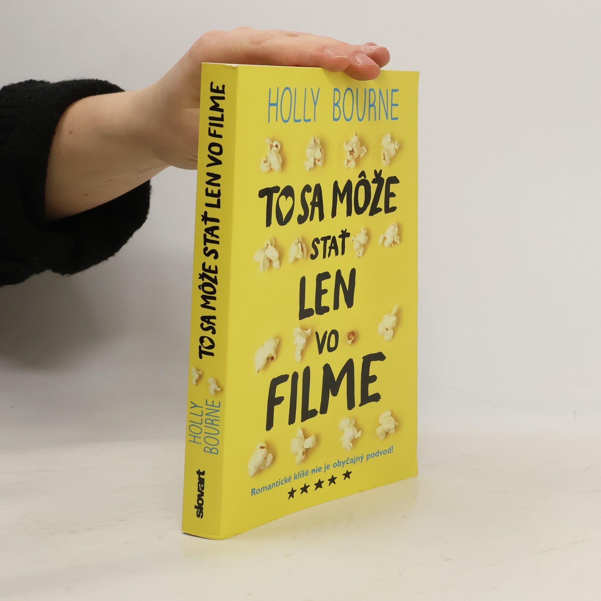 Holly Bourne To sa môže stať len vo filme