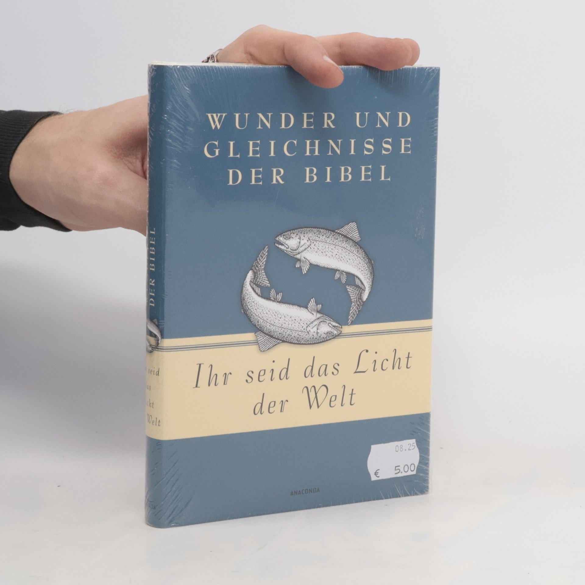 Martin Luther Ihr seid das Licht der Welt - Wunder und Gleichnisse der Bibel
