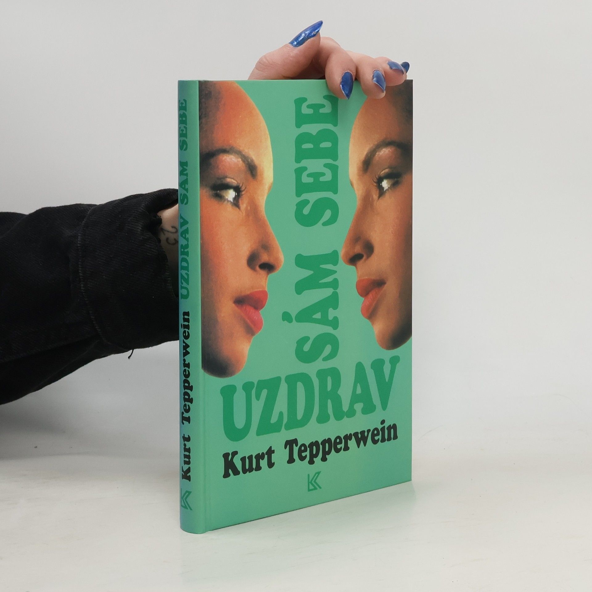 Kurt Tepperwein Uzdrav sám sebe