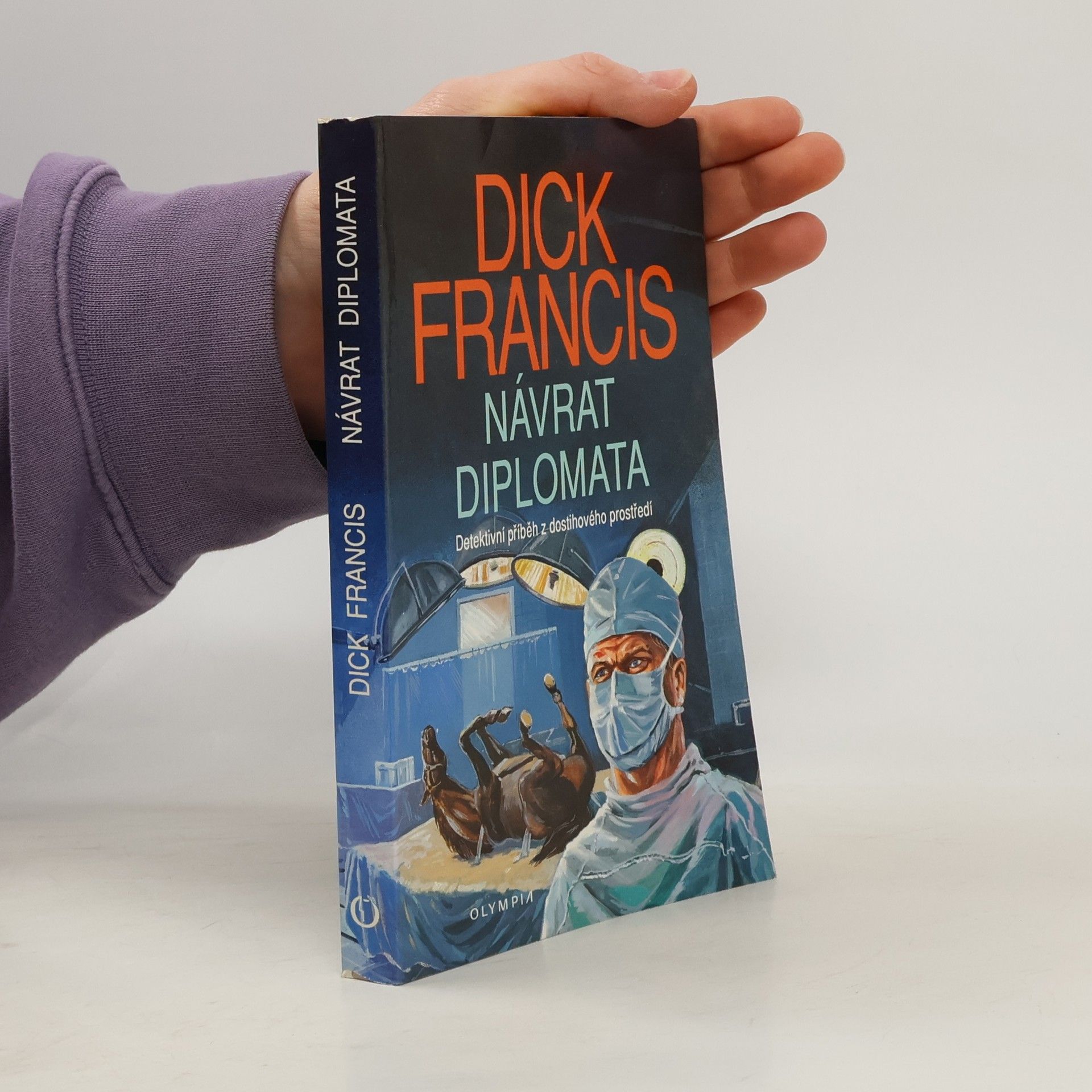 Dick Francis Návrat diplomata