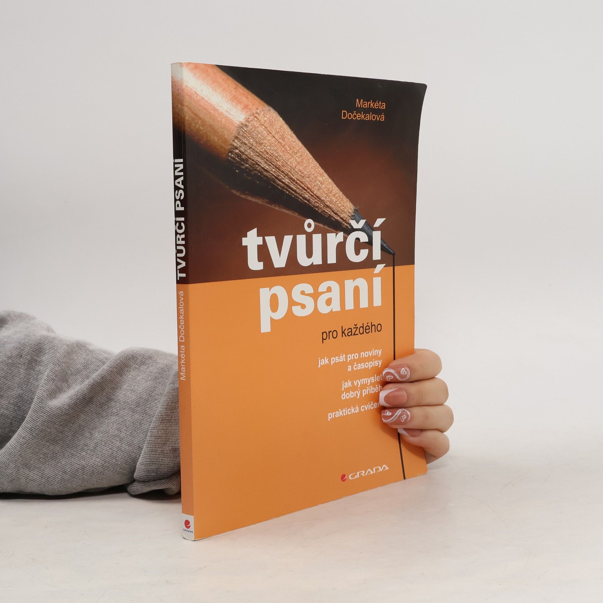 Markéta Dočekalová Tvůrčí psaní pro každého