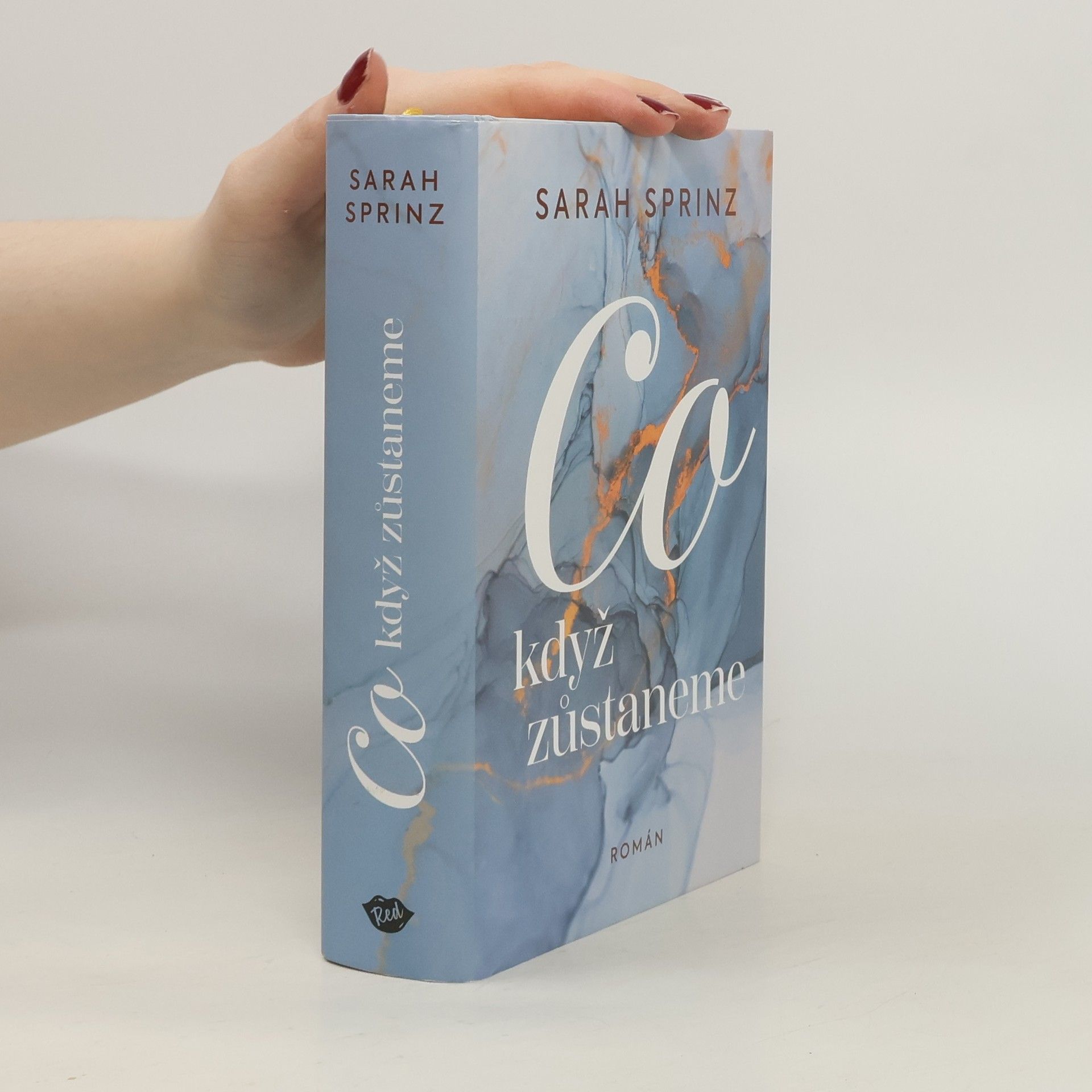 Sarah Sprinz Co když zůstaneme