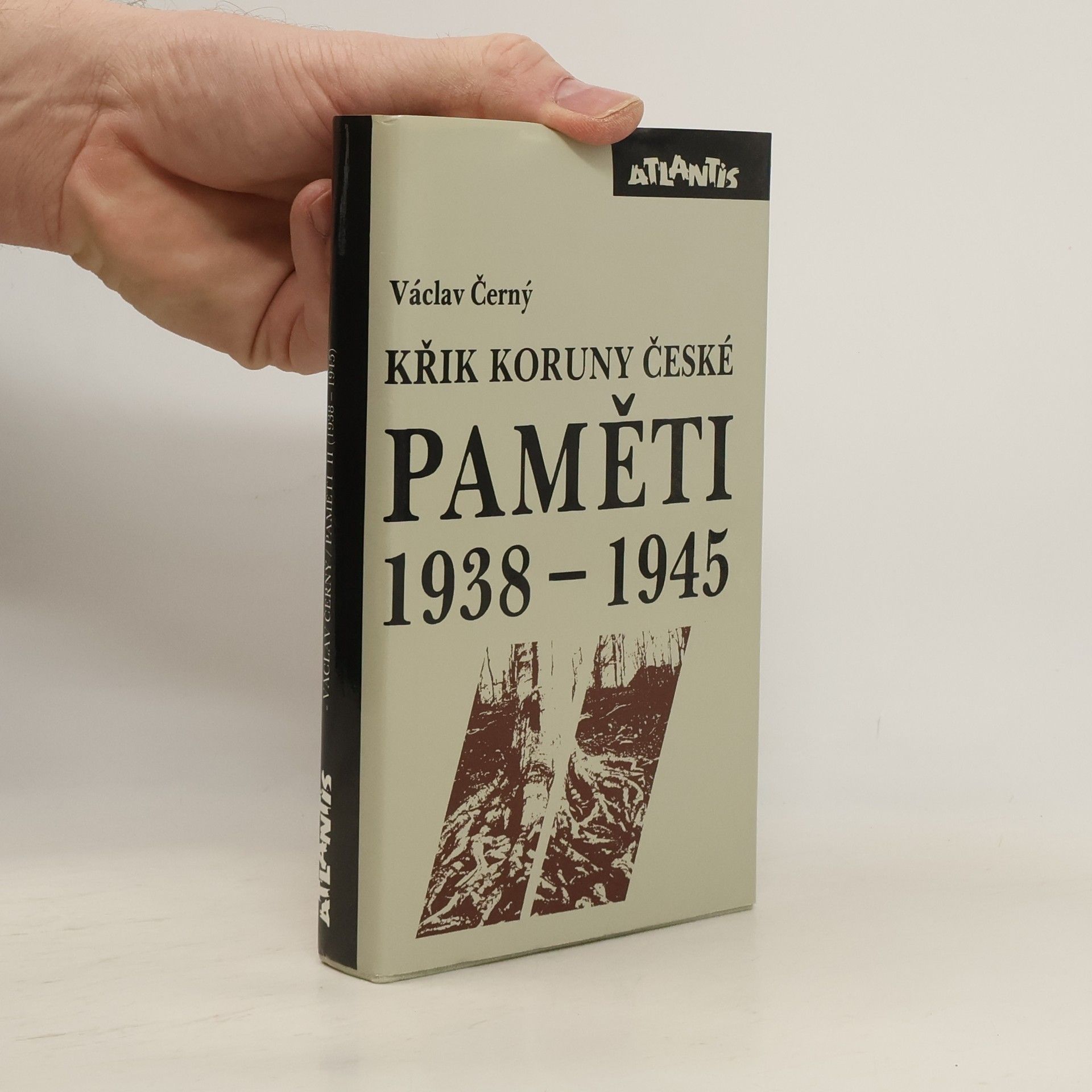 Paměti 1938-1945 : Křik Koruny české