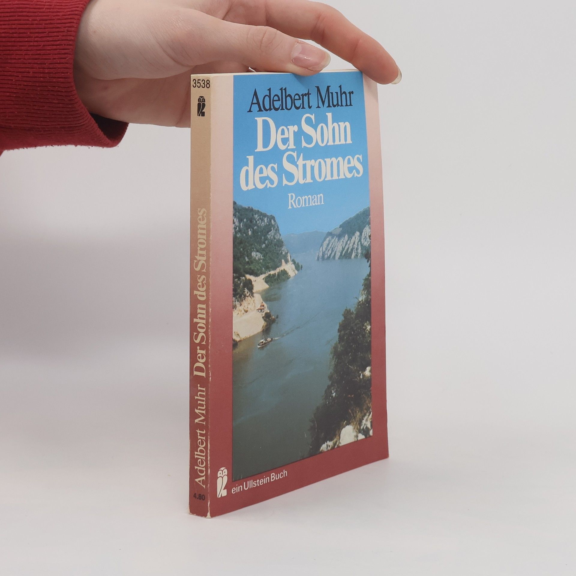 Adelbert Muhr Der Sohn des Stromes