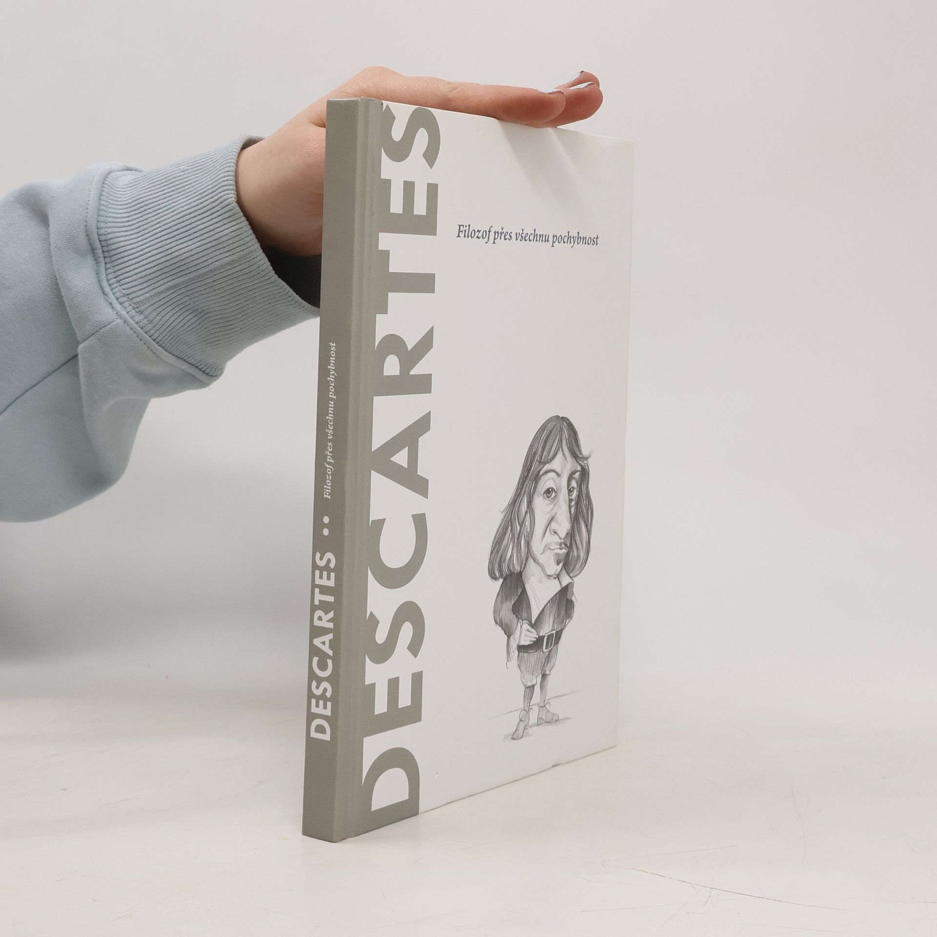 Collectif d'auteurs Descartes. Filozof přes všechnu pochybnost