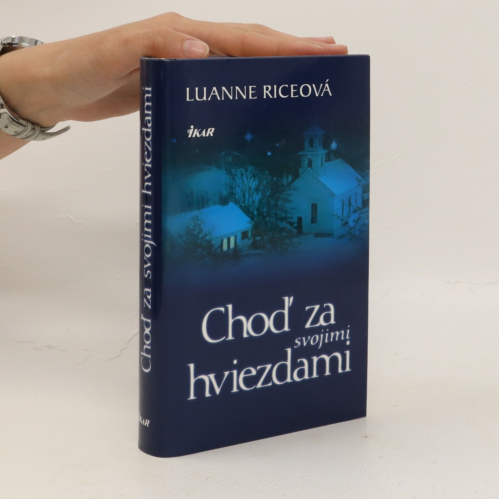 Luanne Rice Choď za svojimi hviezdami
