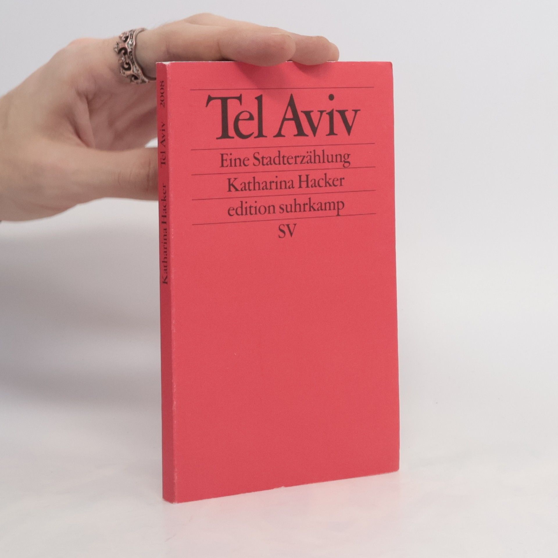 Katharina Hacker Edition Suhrkamp: Tel Aviv