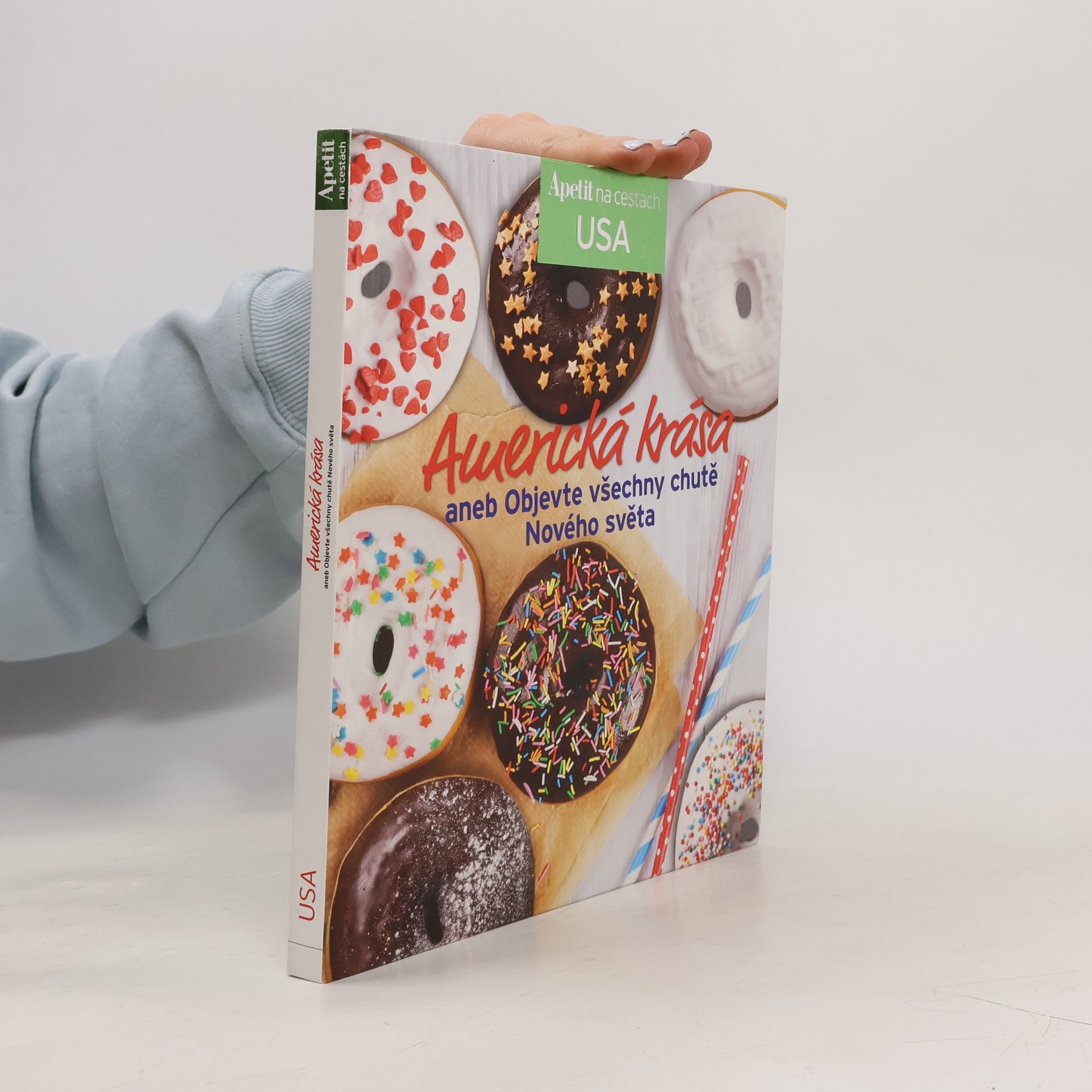 Kolektiv autorů Americká krása, aneb Objevte všechny chutě Nového světa