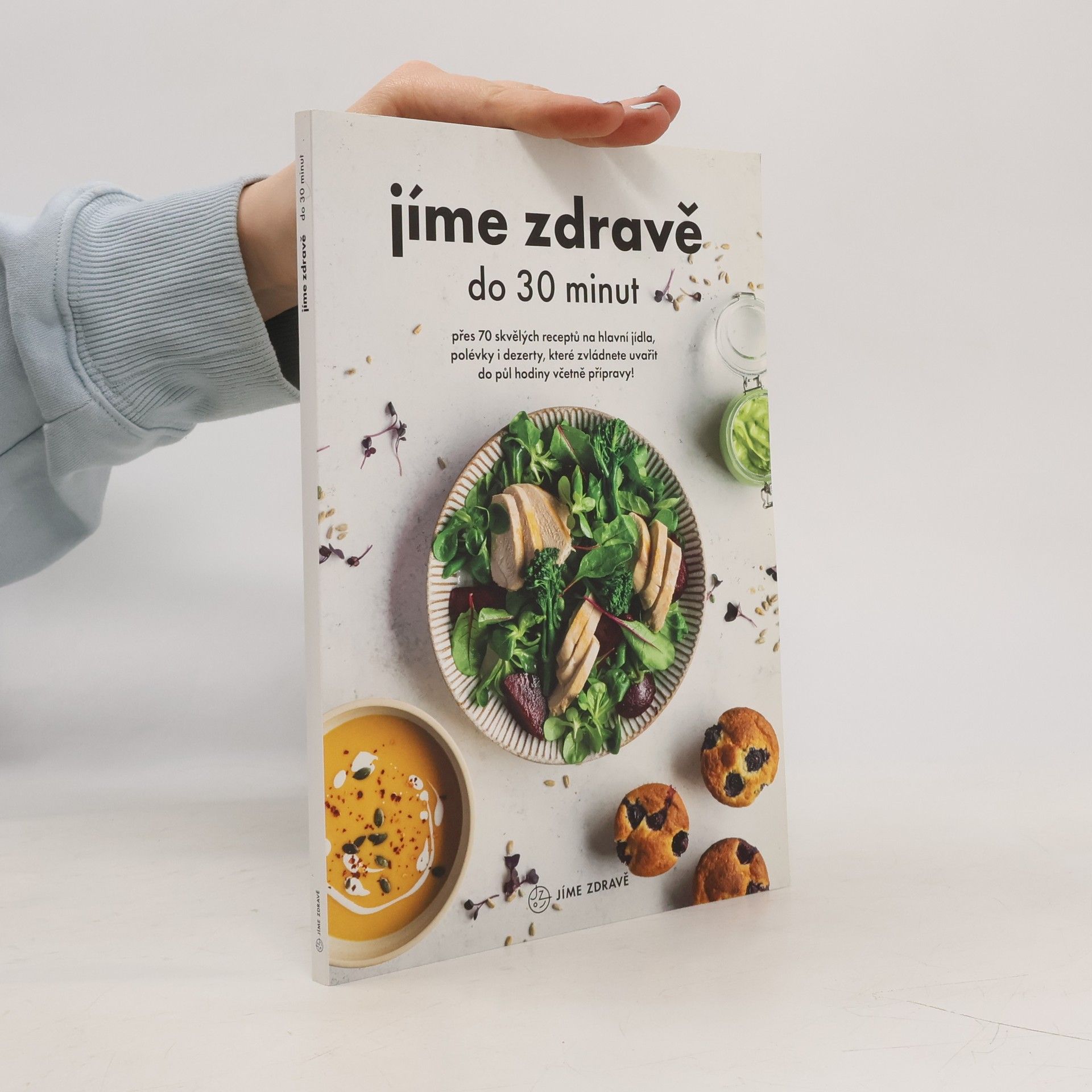 Kolektiv autorů Jíme zdravě do 30 minut