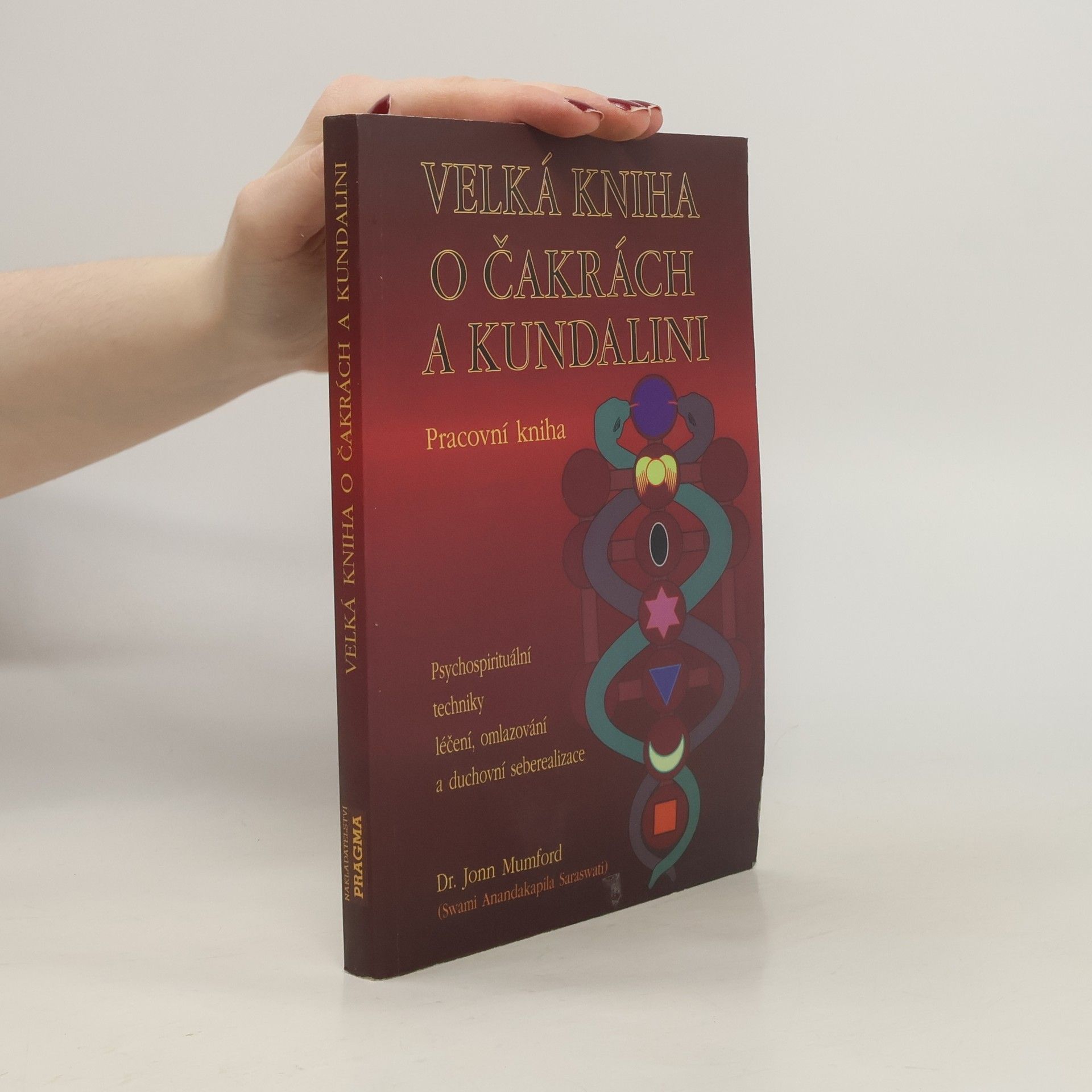 Jonn Mumford Velká kniha o čakrách a kundalini