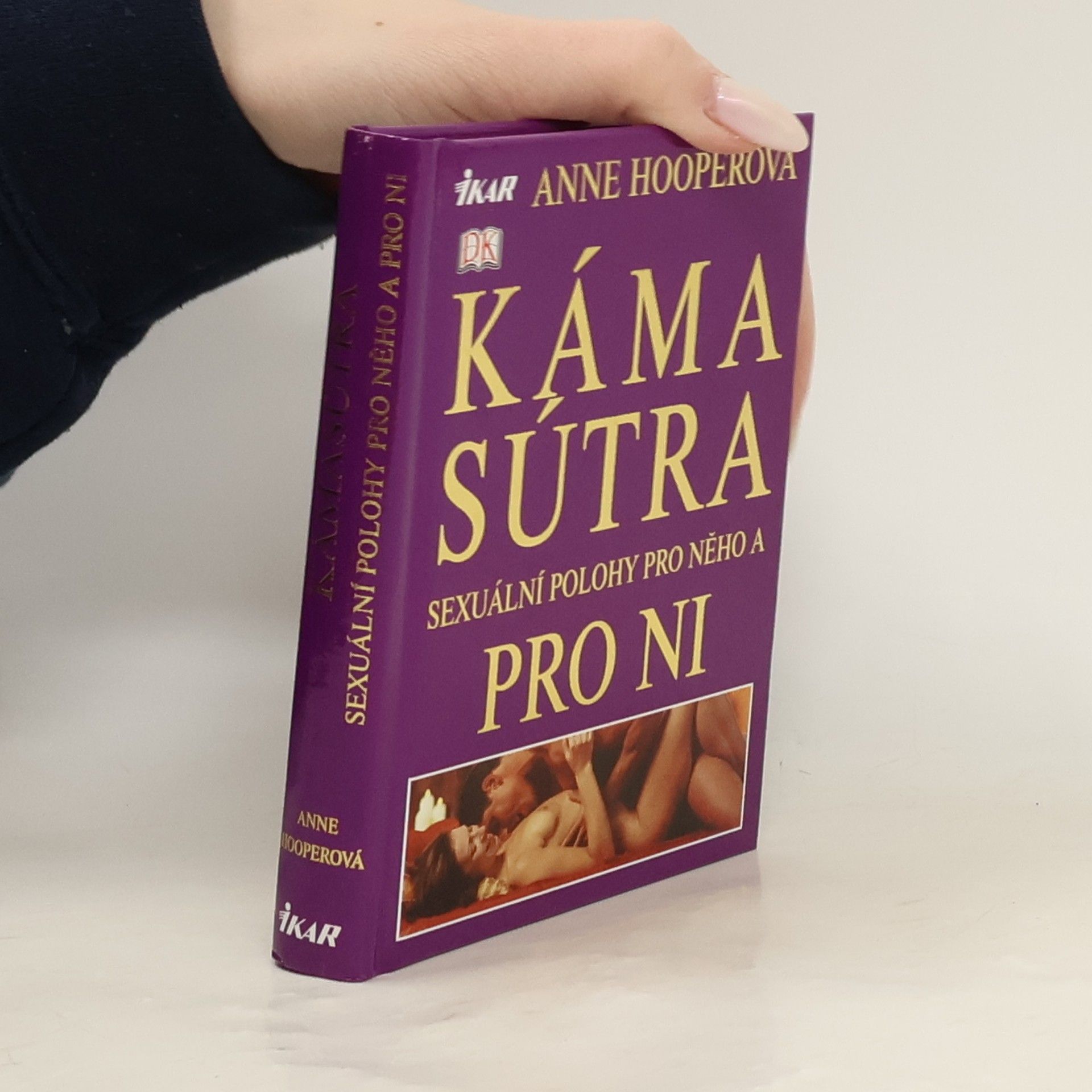 Anne Hooper Kámasútra. Sexuální polohy pro něho a pro ni