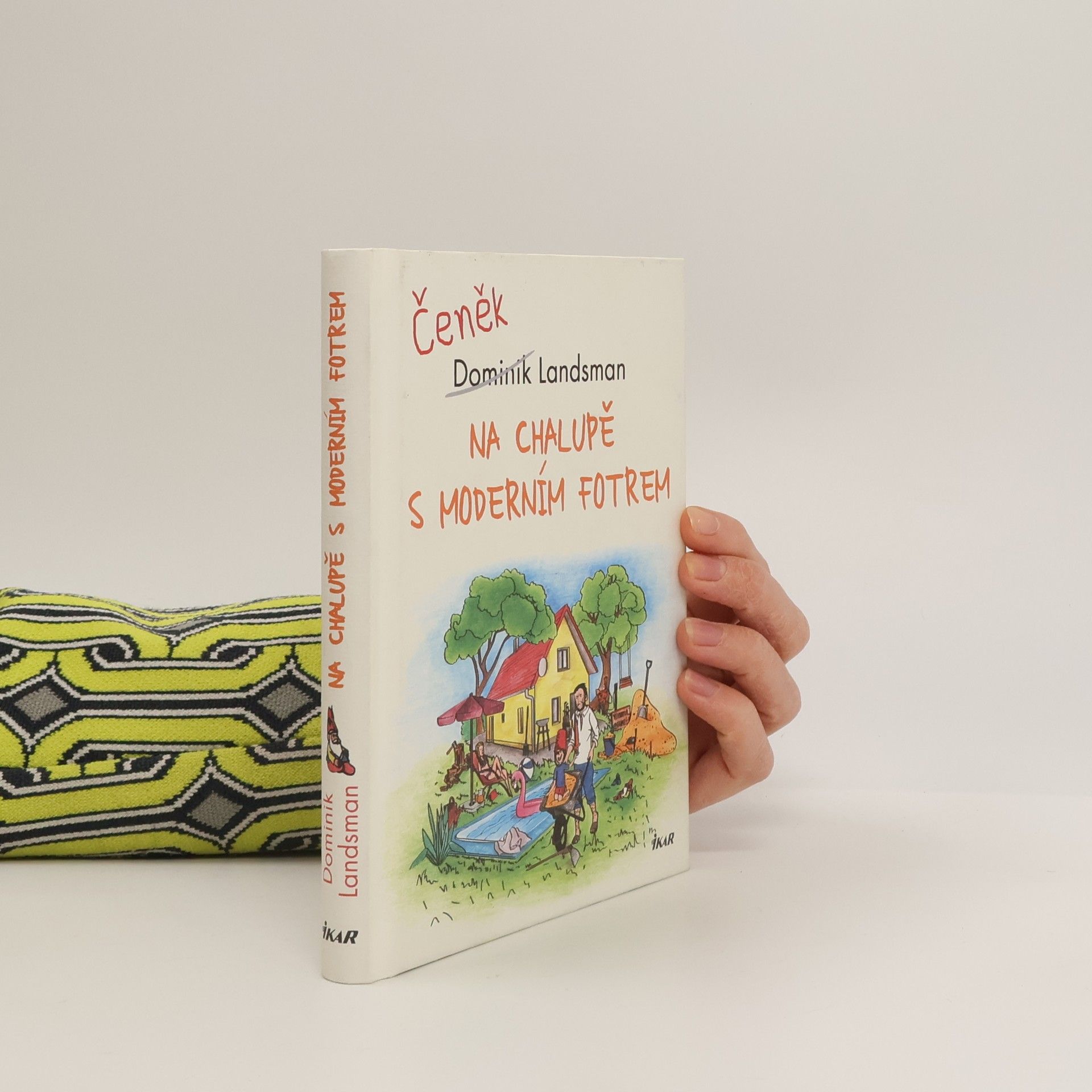 Dominik Landsman Na chalupě s moderním fotrem