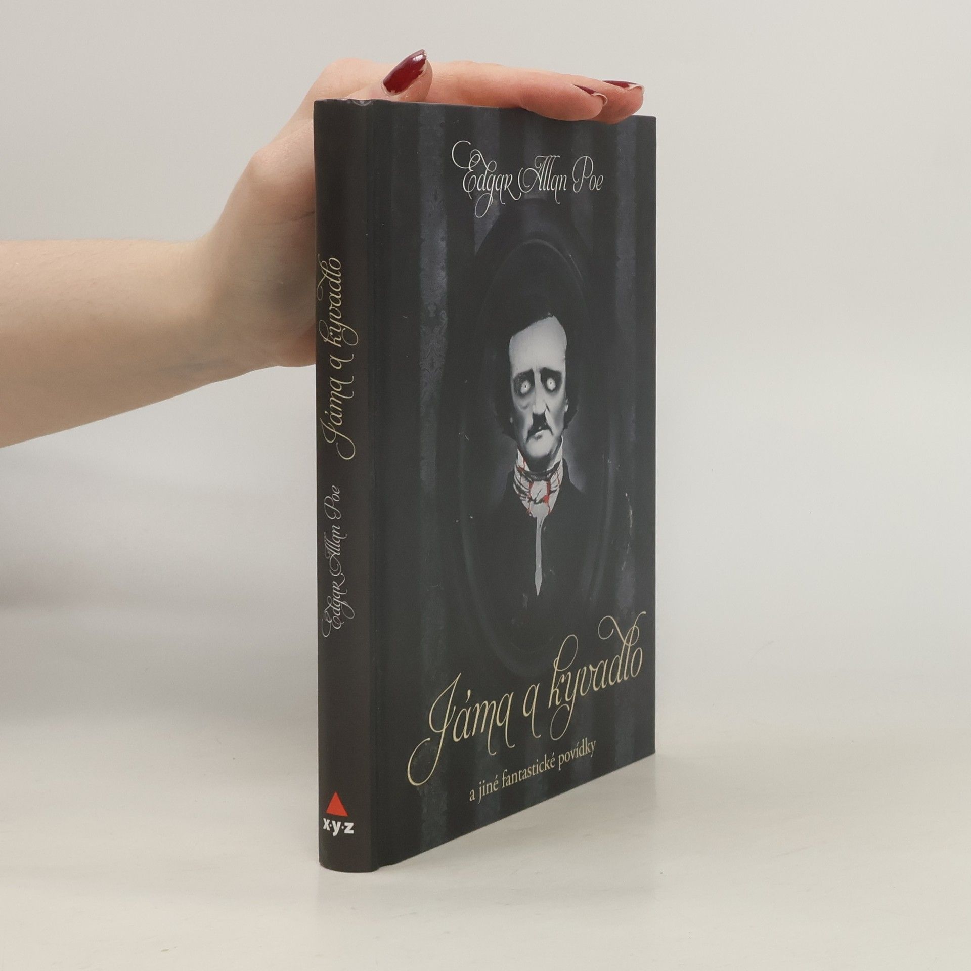 Edgar Allan Poe Jáma a kyvadlo a jiné fantastické příběhy