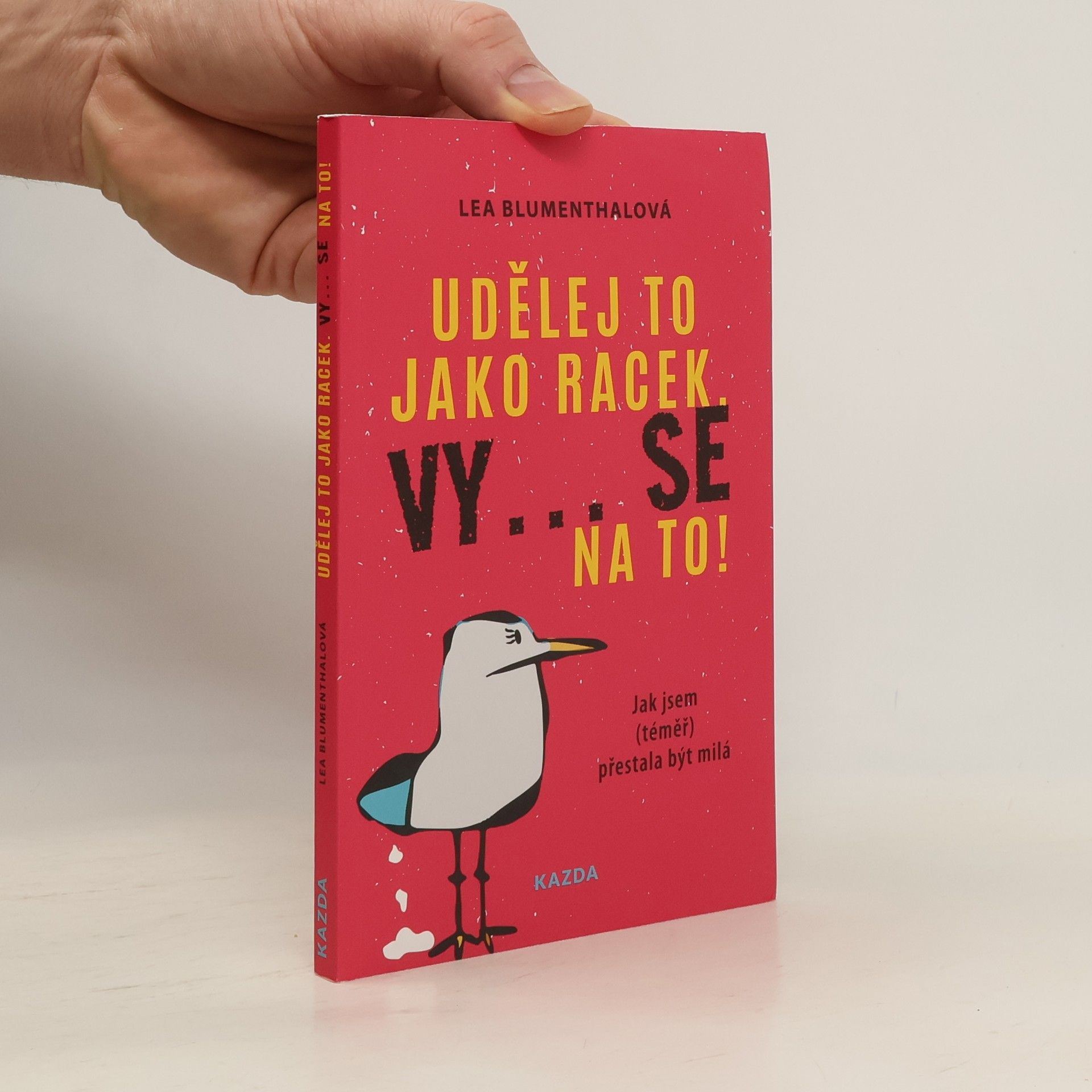 Lea Blumenthal Udělej to jako racek. Vy... se na to!