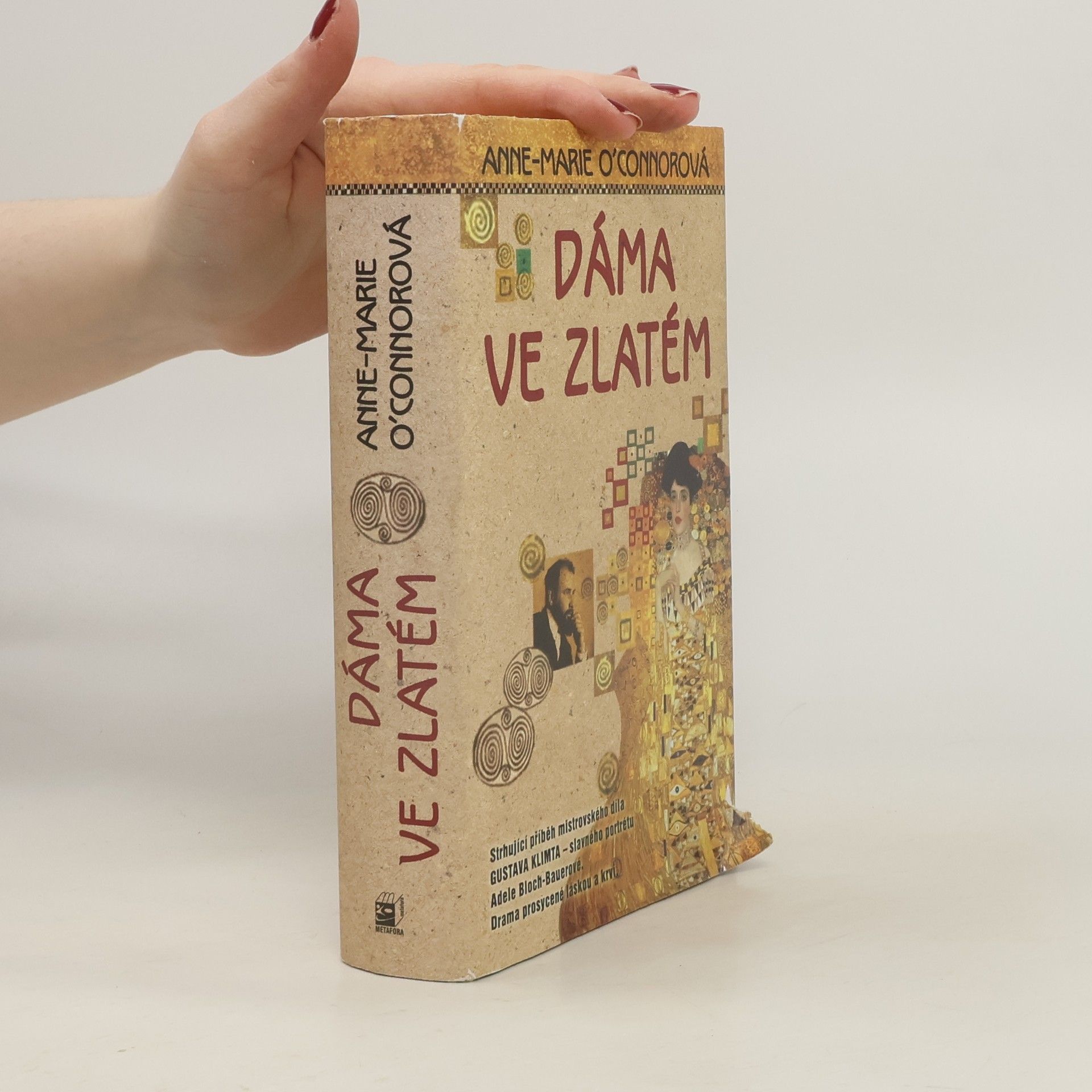 Anne Marie O. Connor Dáma ve zlatém