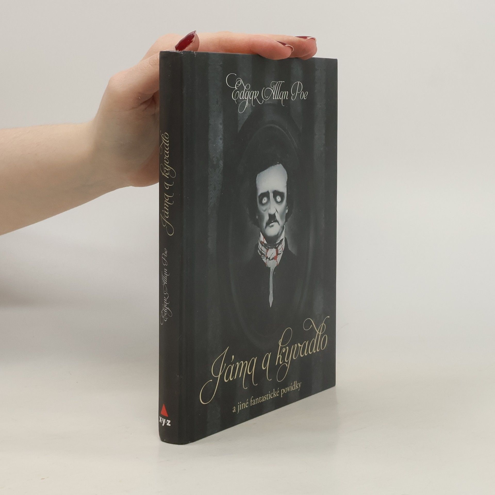 Edgar Allan Poe Jáma a kyvadlo a jiné fantastické příběhy