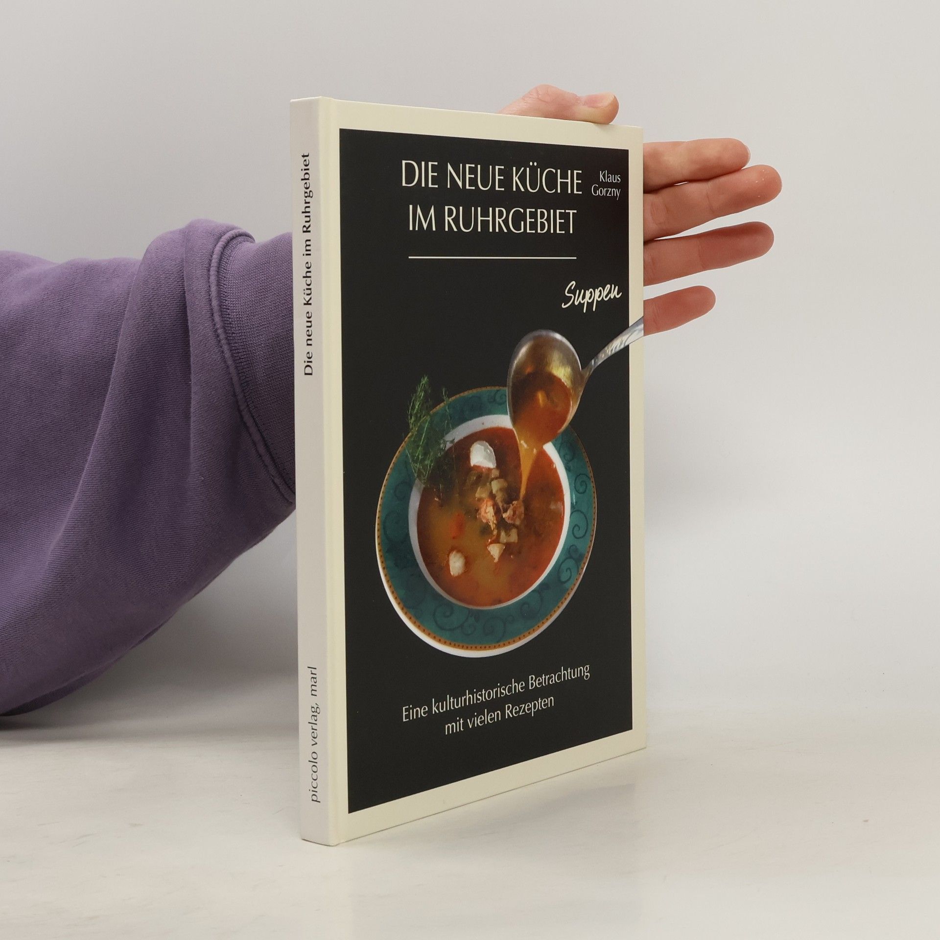 Die neue Küche im Ruhrgebiet, Suppen