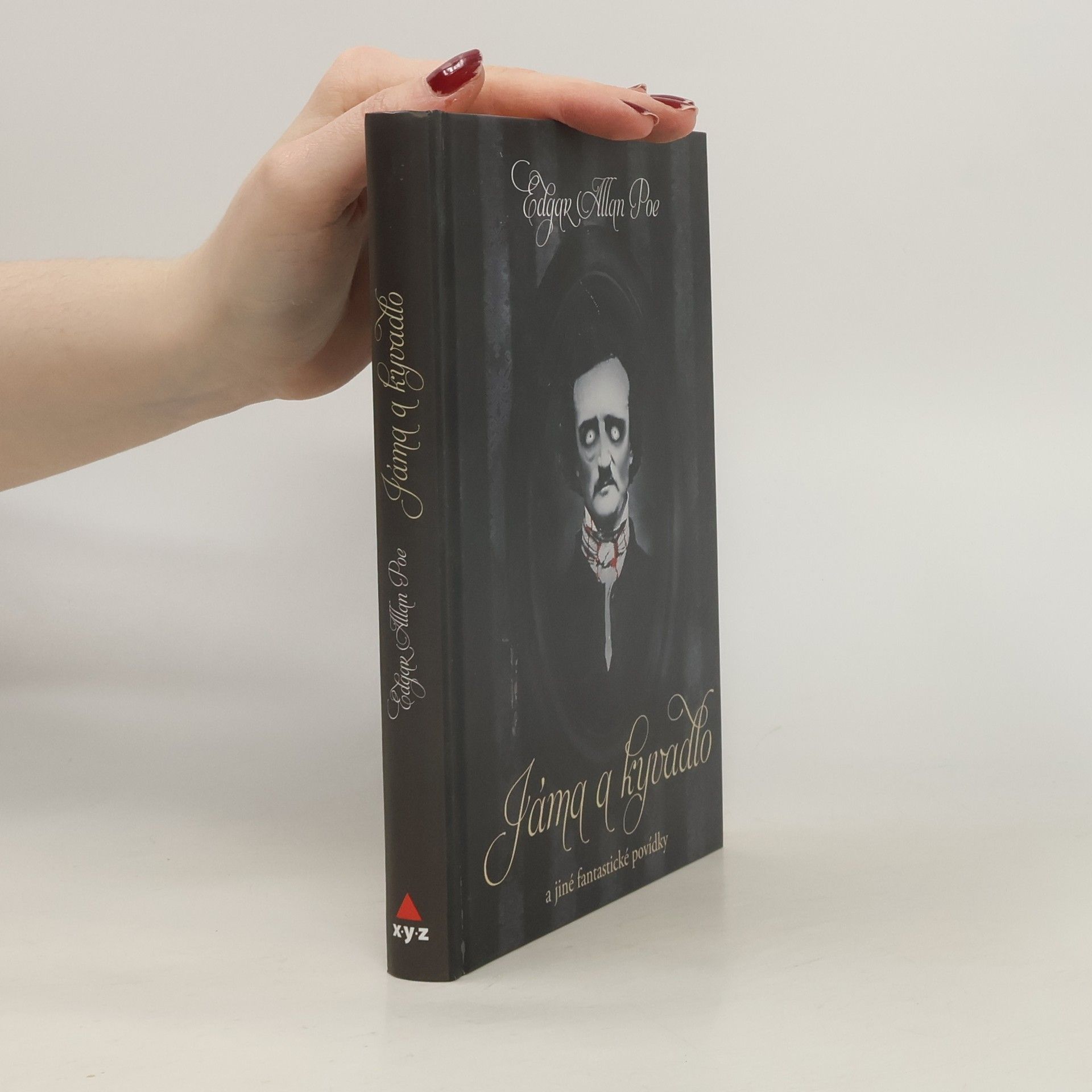 Edgar Allan Poe Jáma a kyvadlo a jiné fantastické příběhy