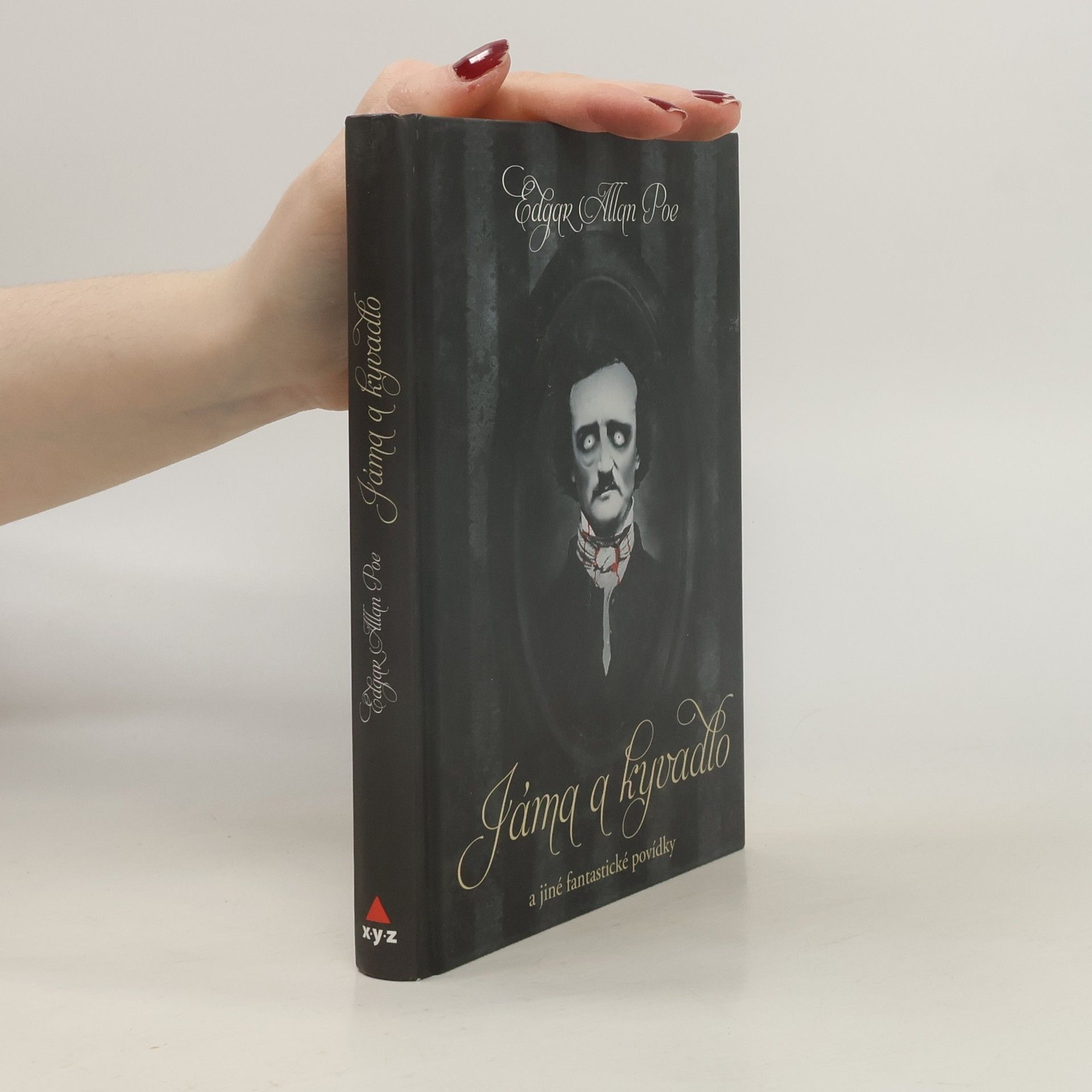 Edgar Allan Poe Jáma a kyvadlo a jiné fantastické příběhy