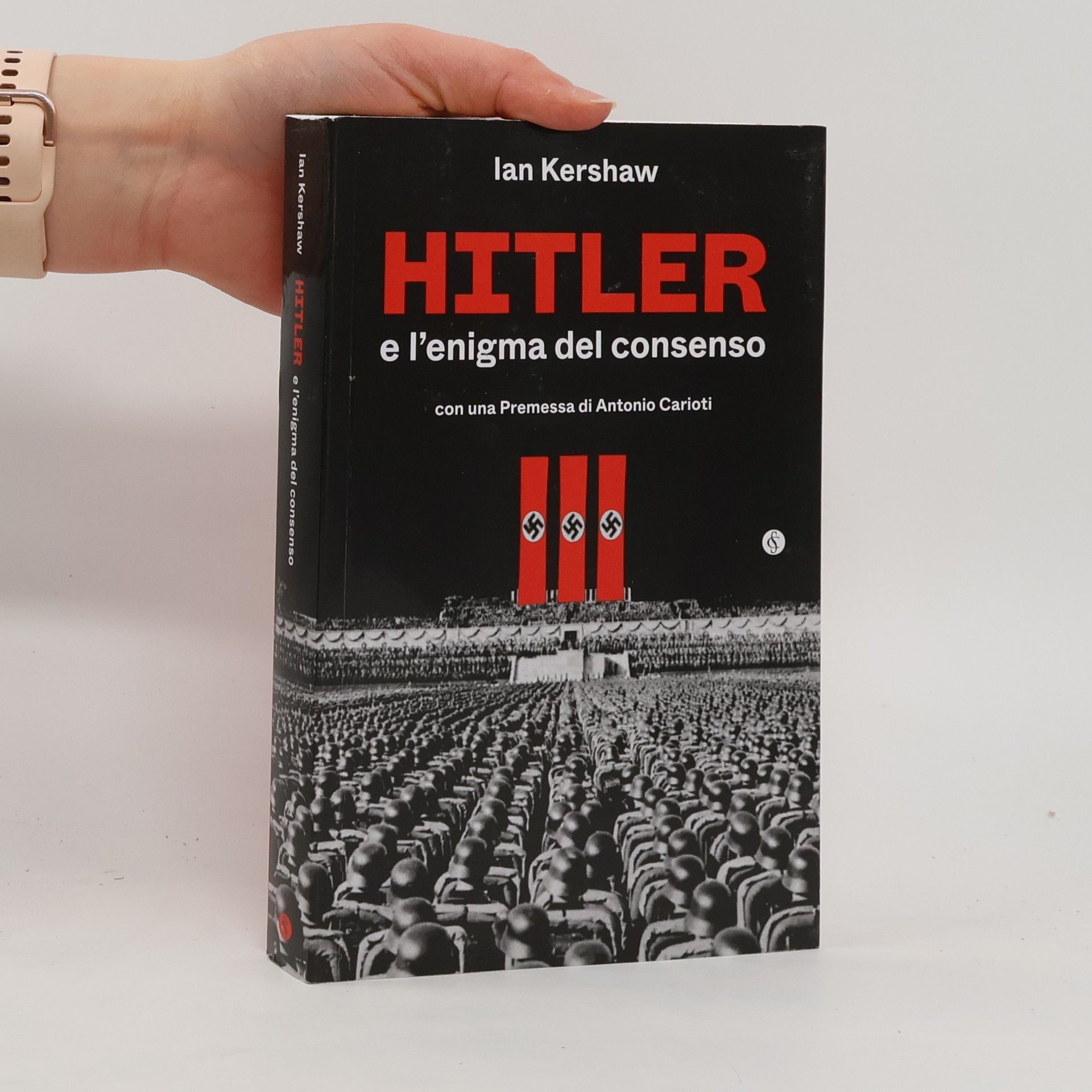 Ian Kershaw Hitler e l'enigma del consenso