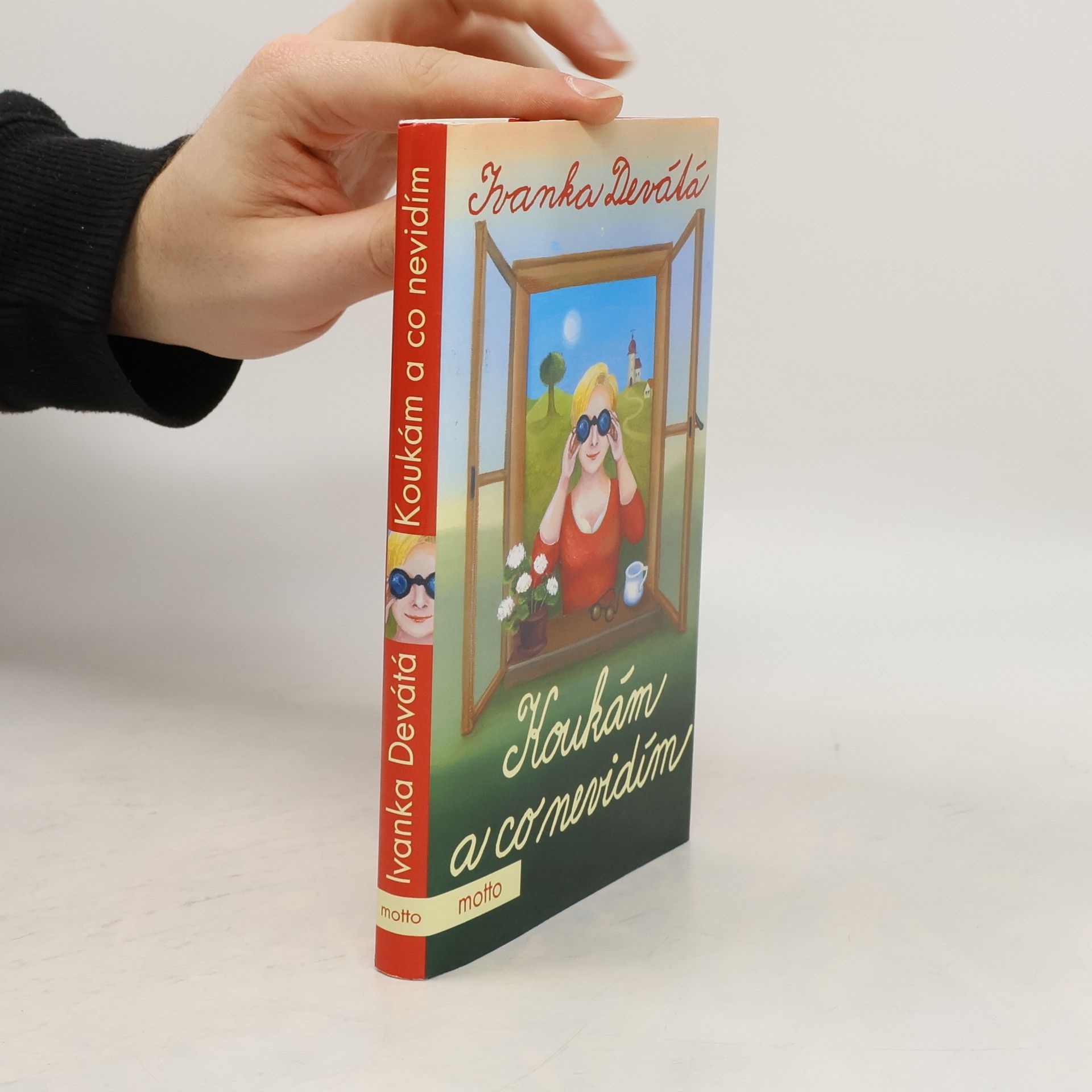 Ivanka Devátá Koukám a co nevidím