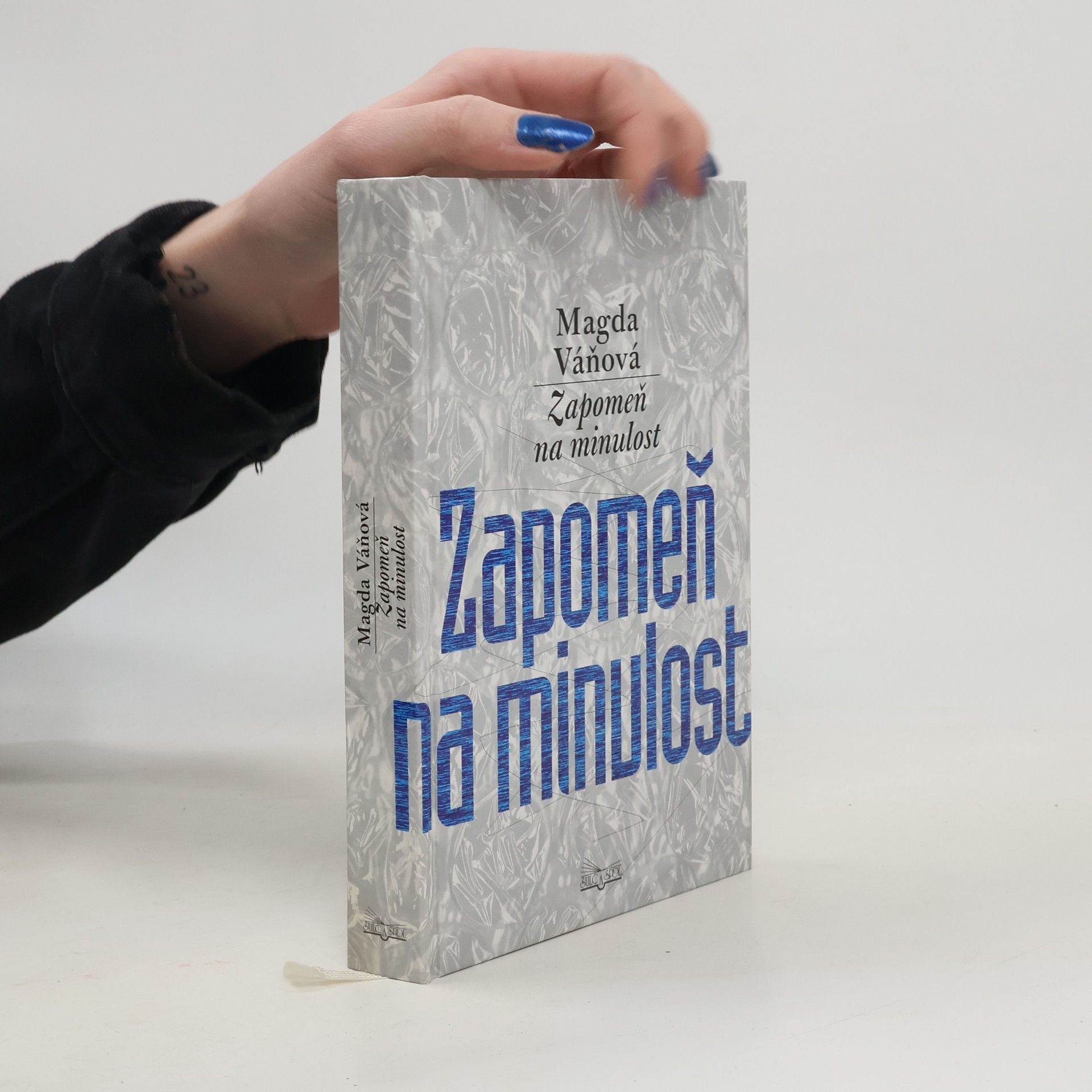 Magda Váňová Zapomeň na minulost