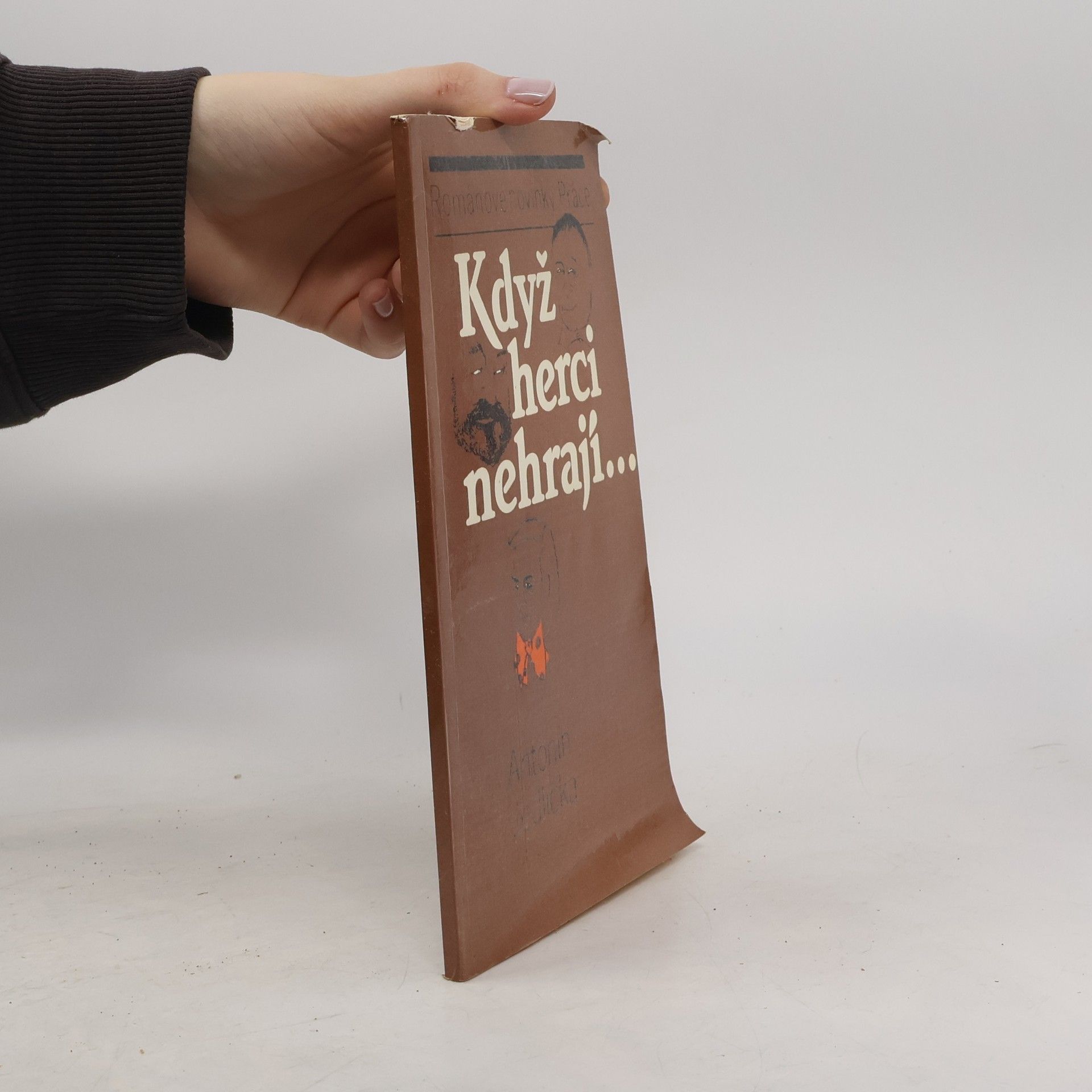 Když herci nehrají...