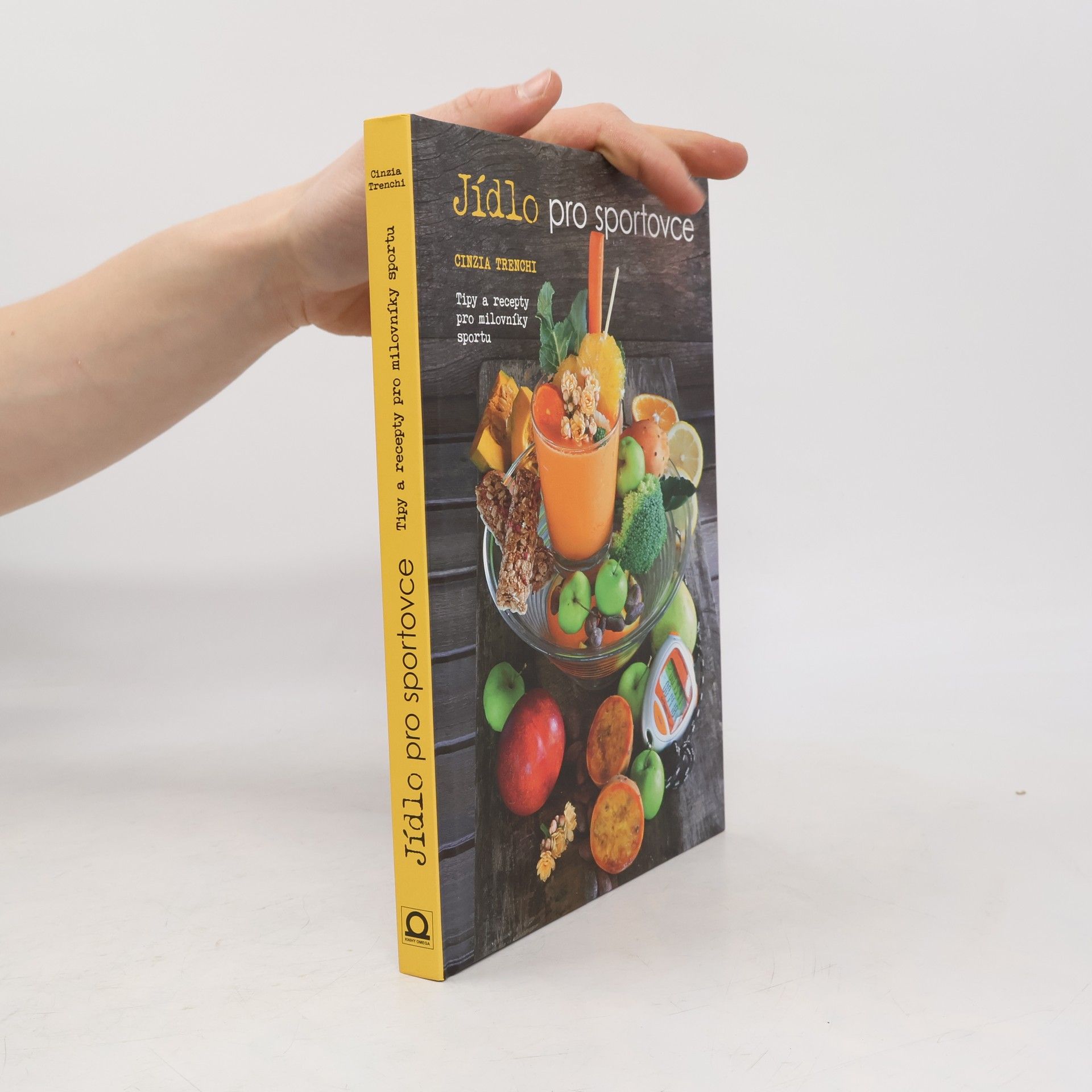 Cinzia Trenchi Jídlo pro sportovce: Tipy a recepty pro milovníky sportu