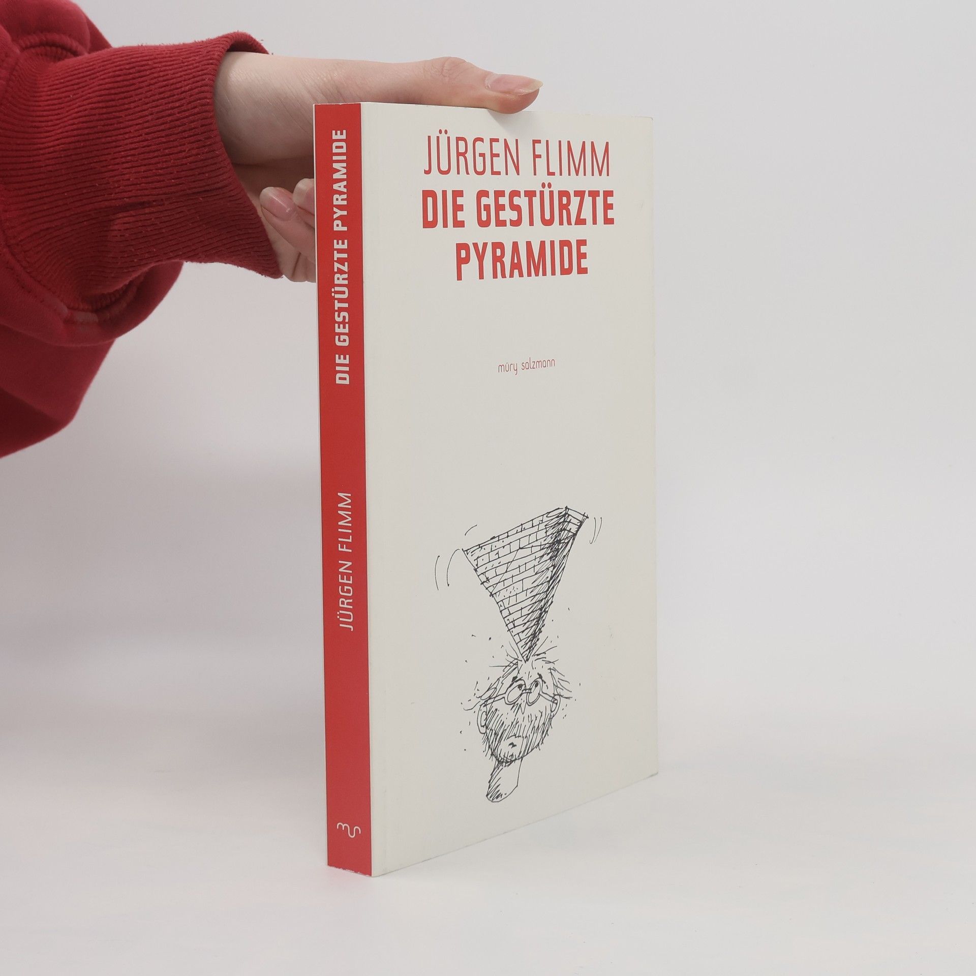 Jürgen Flimm Die gestürzte Pyramide