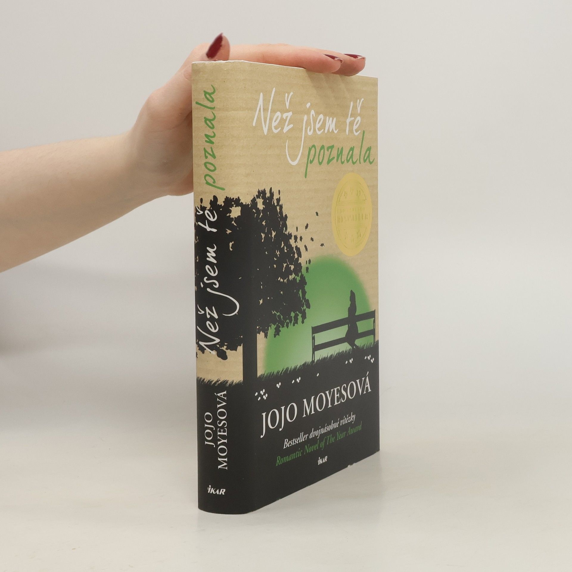 Jojo Moyes Než jsem tě poznala