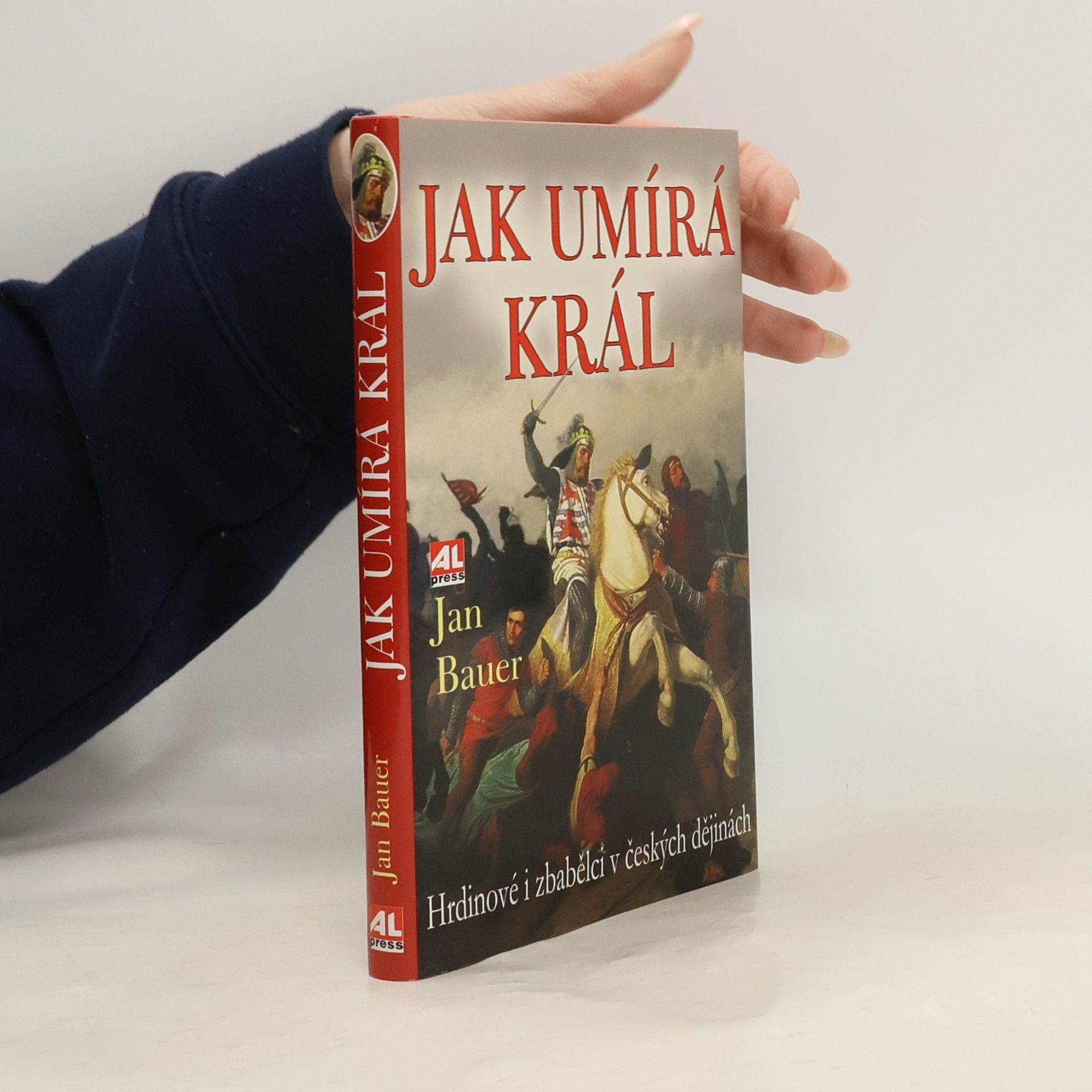 Jan Bauer Jak umírá král