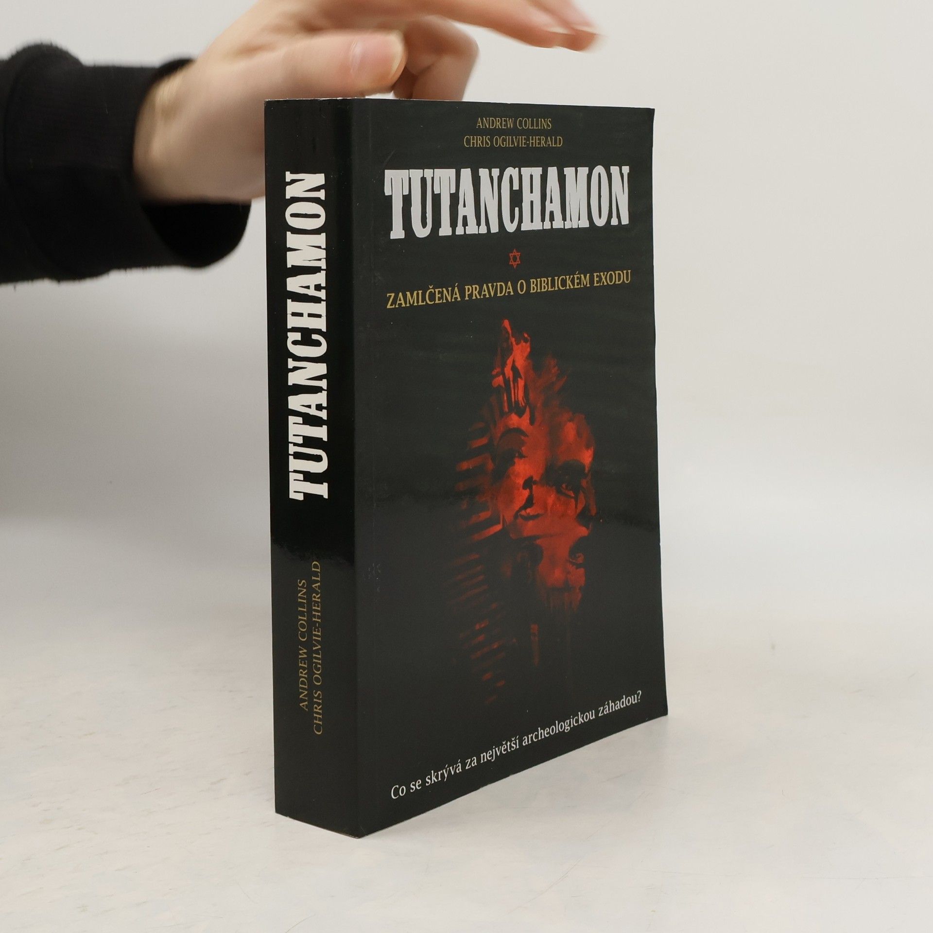 Andrew Collins Tutanchamon: Zamlčená pravda o biblickém exodu