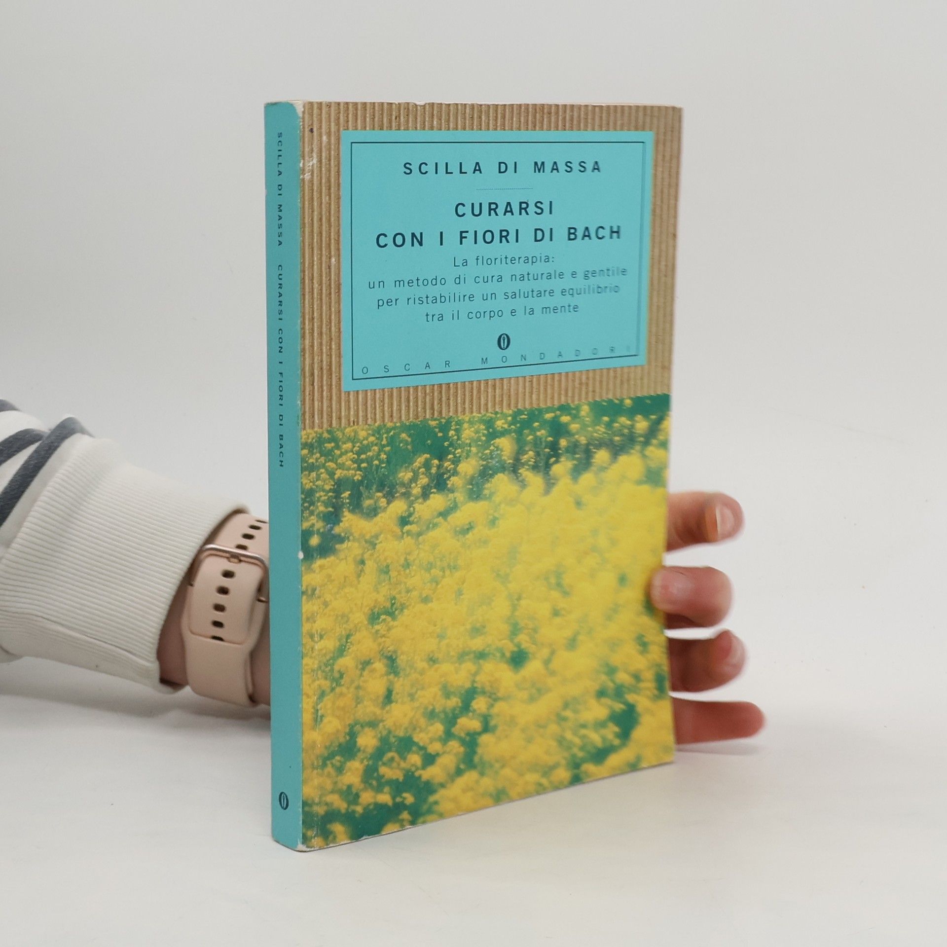 Scilla Di Massa Oscar guide: Curarsi con i fiori di Bach