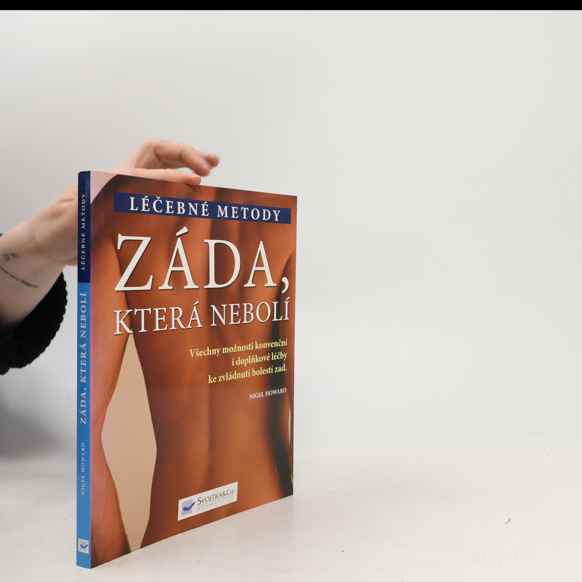 Nigel Howard Záda, která nebolí