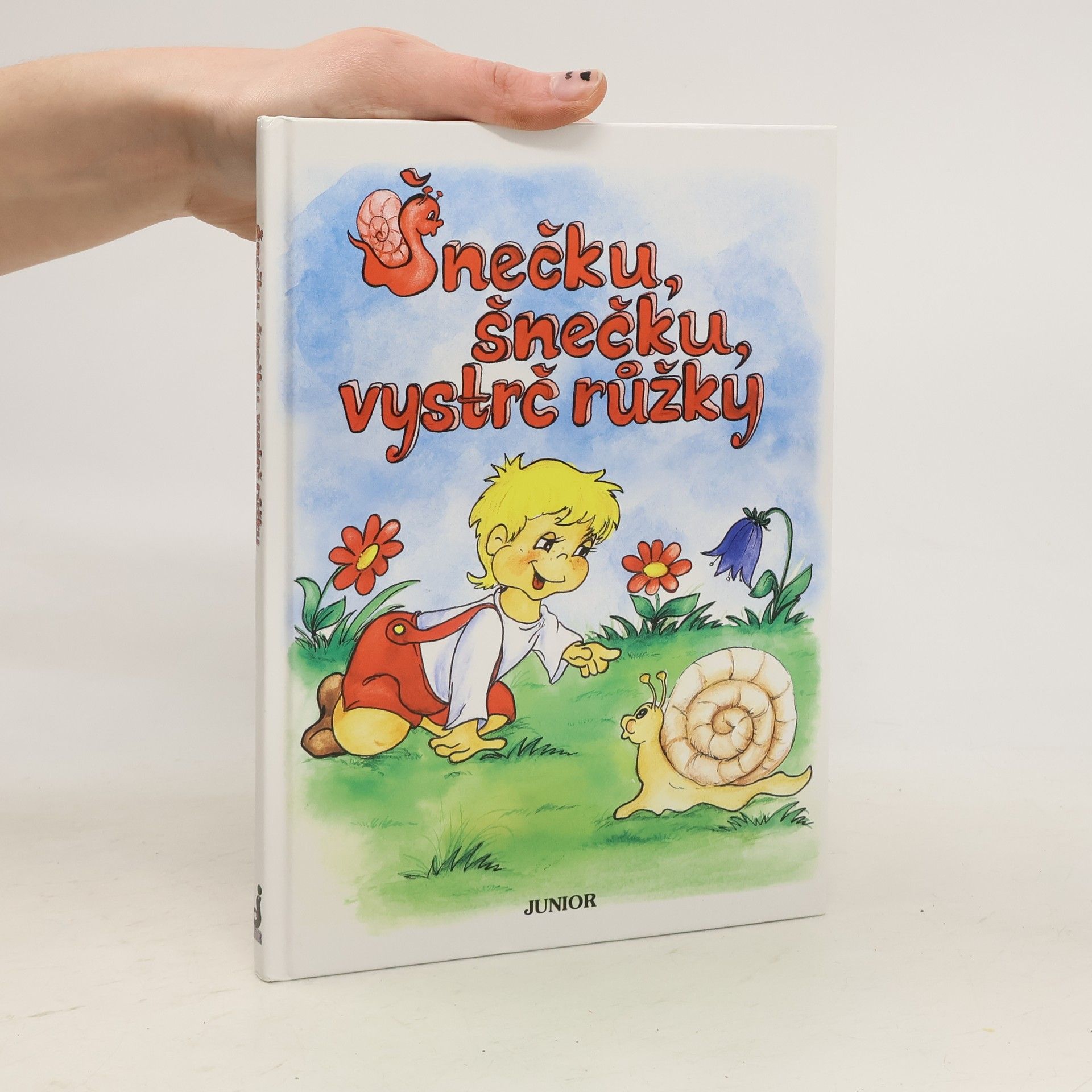 Vladimíra Vopičková Šnečku, šnečku, vystrč růžky