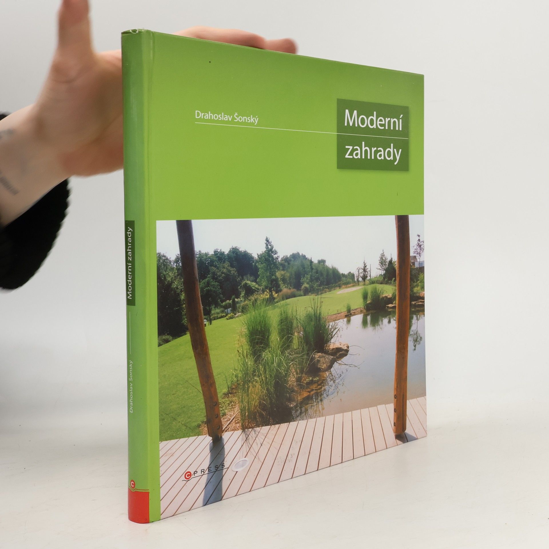 Drahoslav Šonský Moderní zahrady