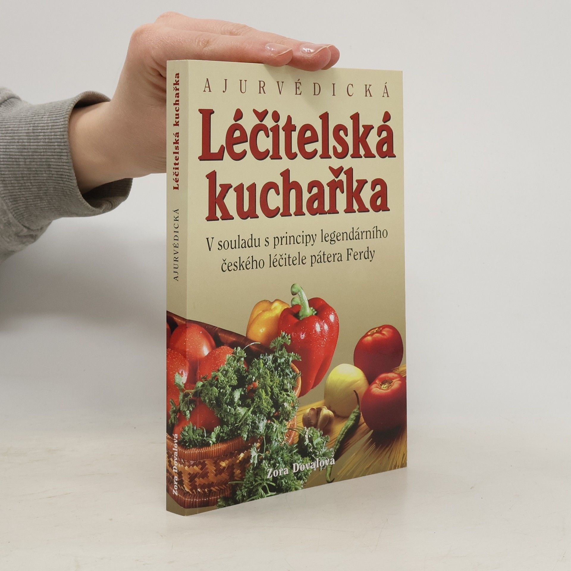 Zora Doval Ajurvédická léčitelská kuchařka