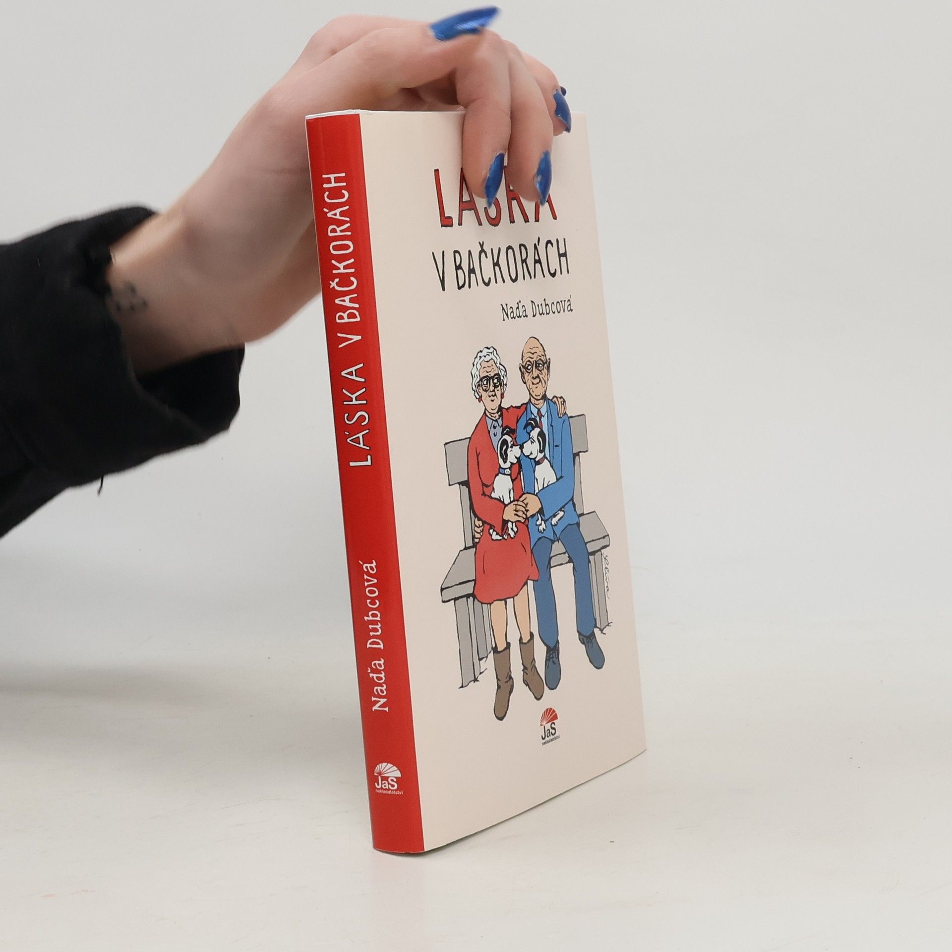 Naďa Dubcová Láska v bačkorách