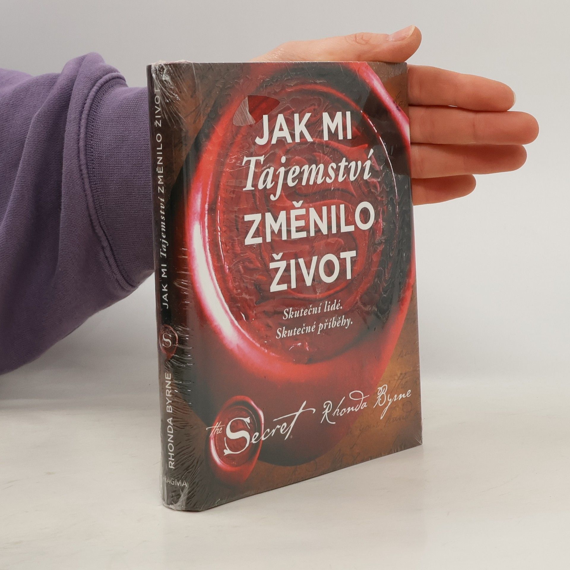 Rhonda Byrne Jak mi Tajemství změnilo život