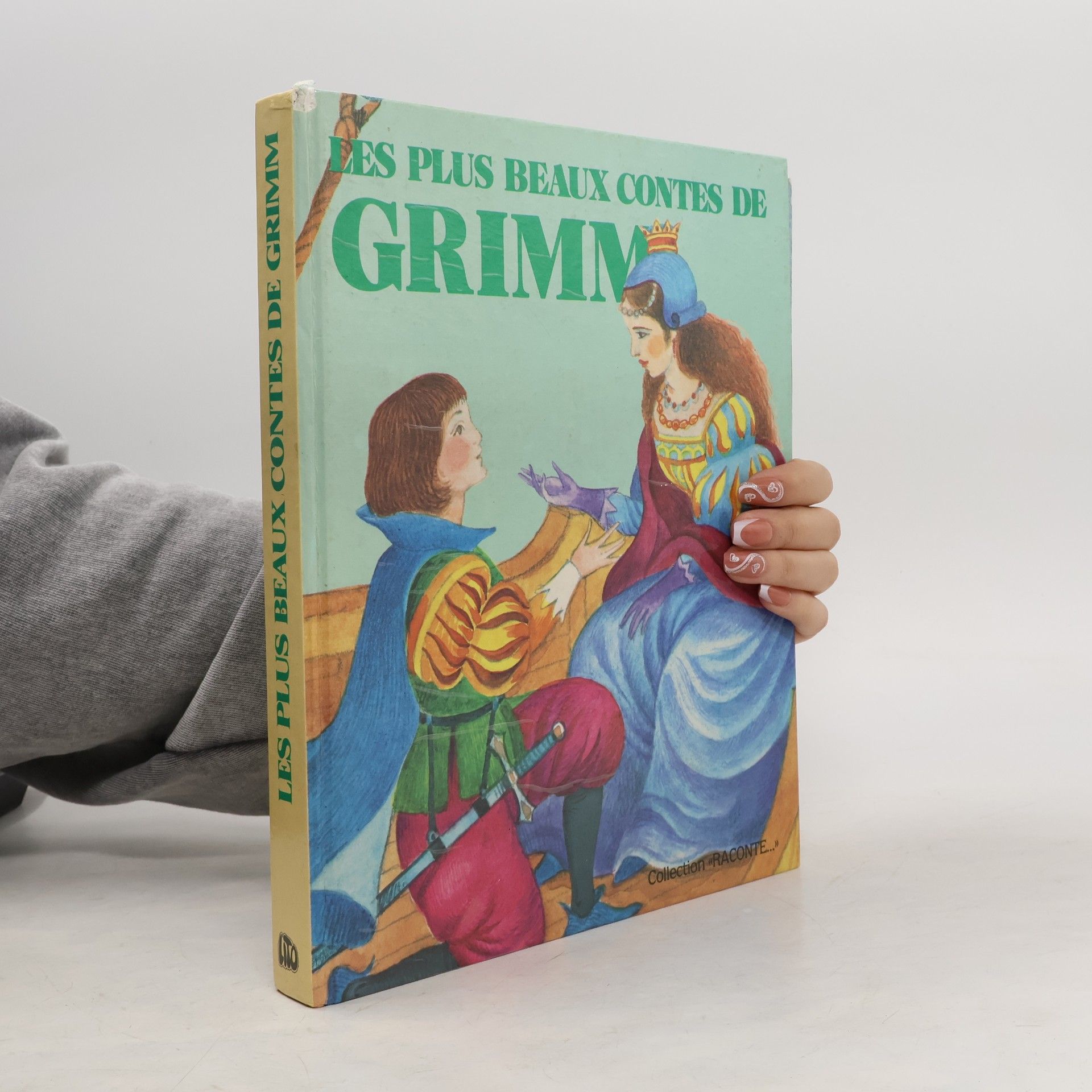 Jacob Grimm Les plus beaux contes de Grimm