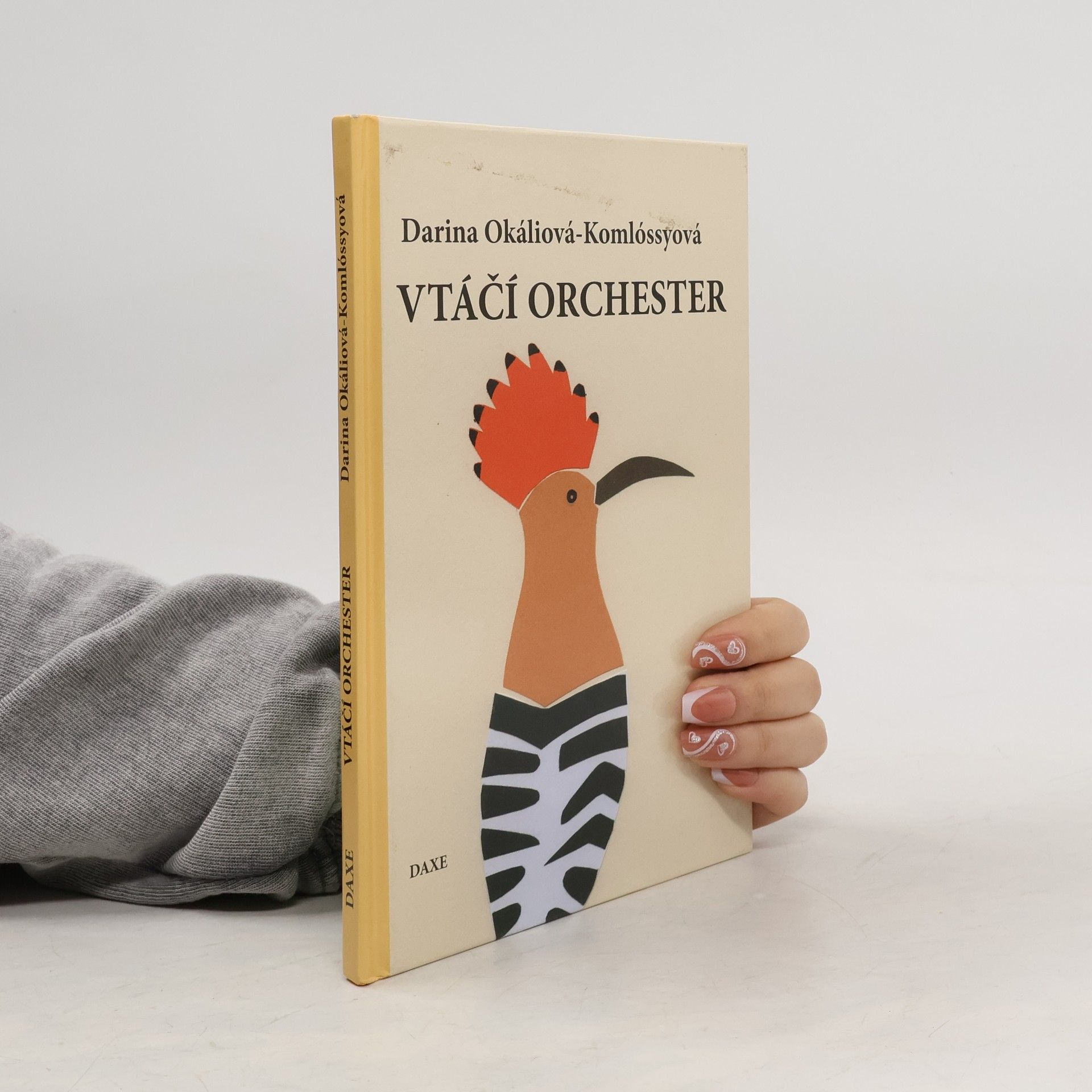 Darina Okáliová-Komlóssyová Vtáčí orchester