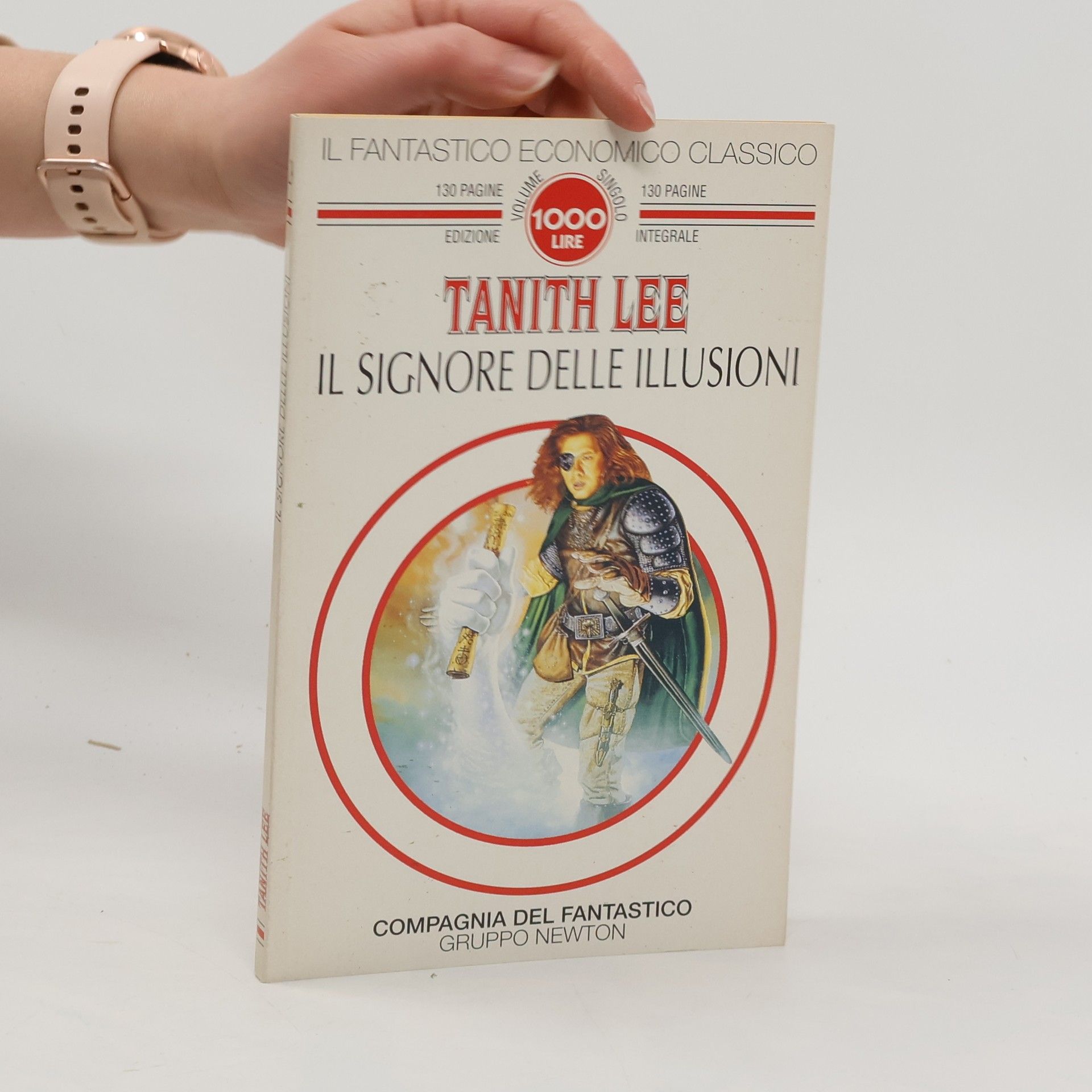 Tanith Lee Il fantastico economico classico: Il signore delle illusioni - Edizione integrale
