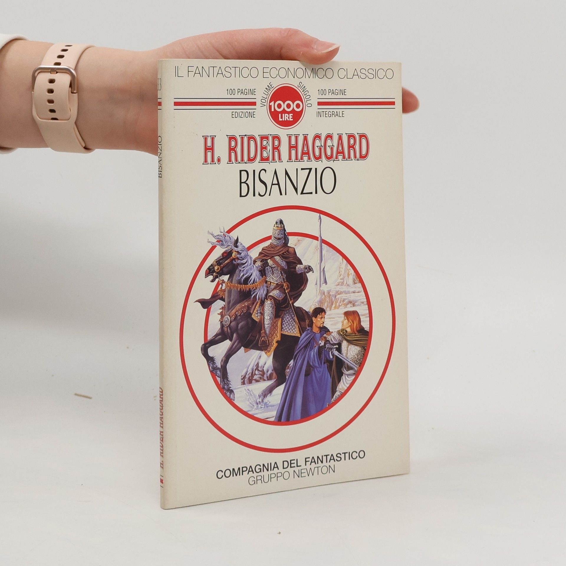 H. Rider Haggard Il Fantastico Economico Classico: Bisanzio - Edizione integrale