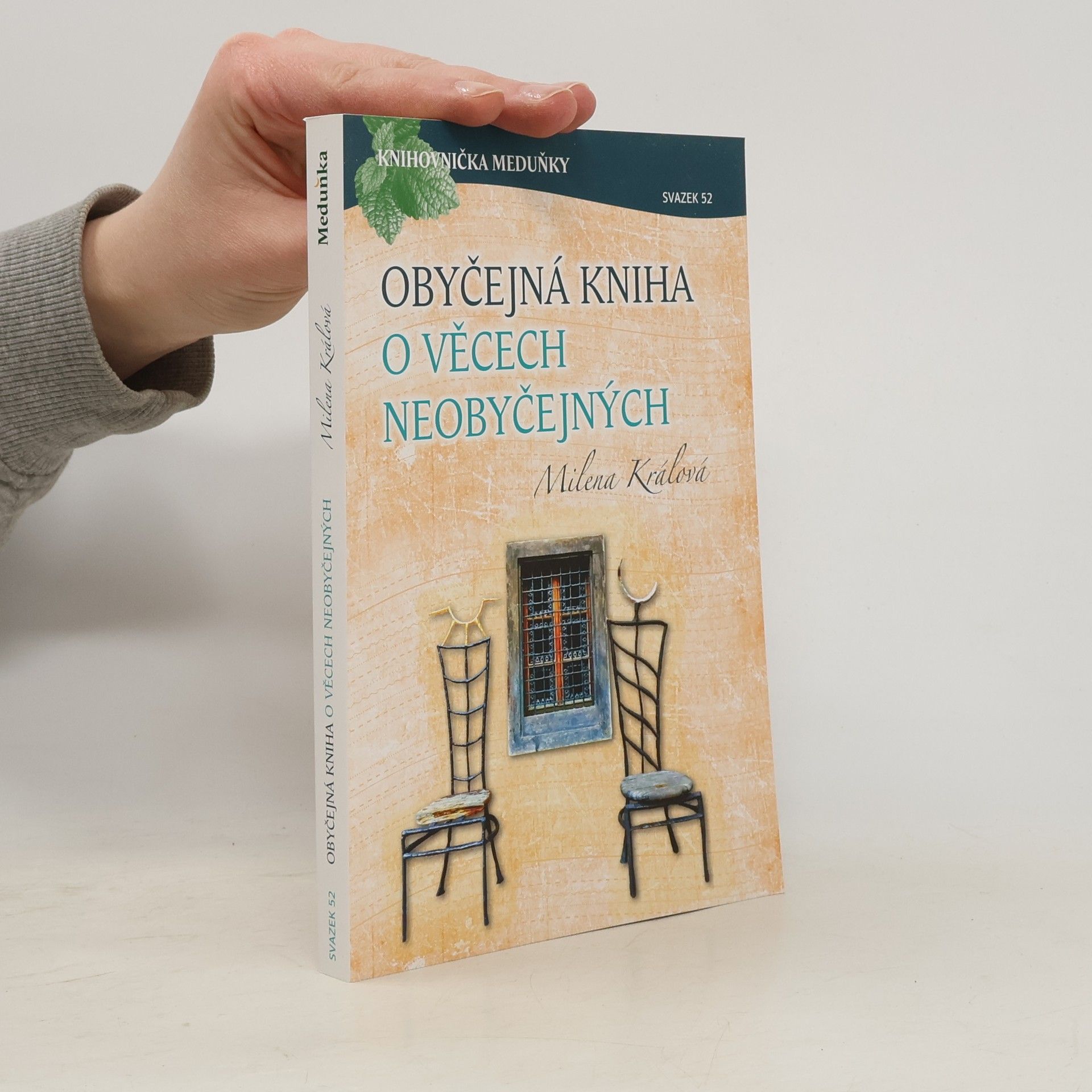 Milena Králová Obyčejná kniha o věcech neobyčejných