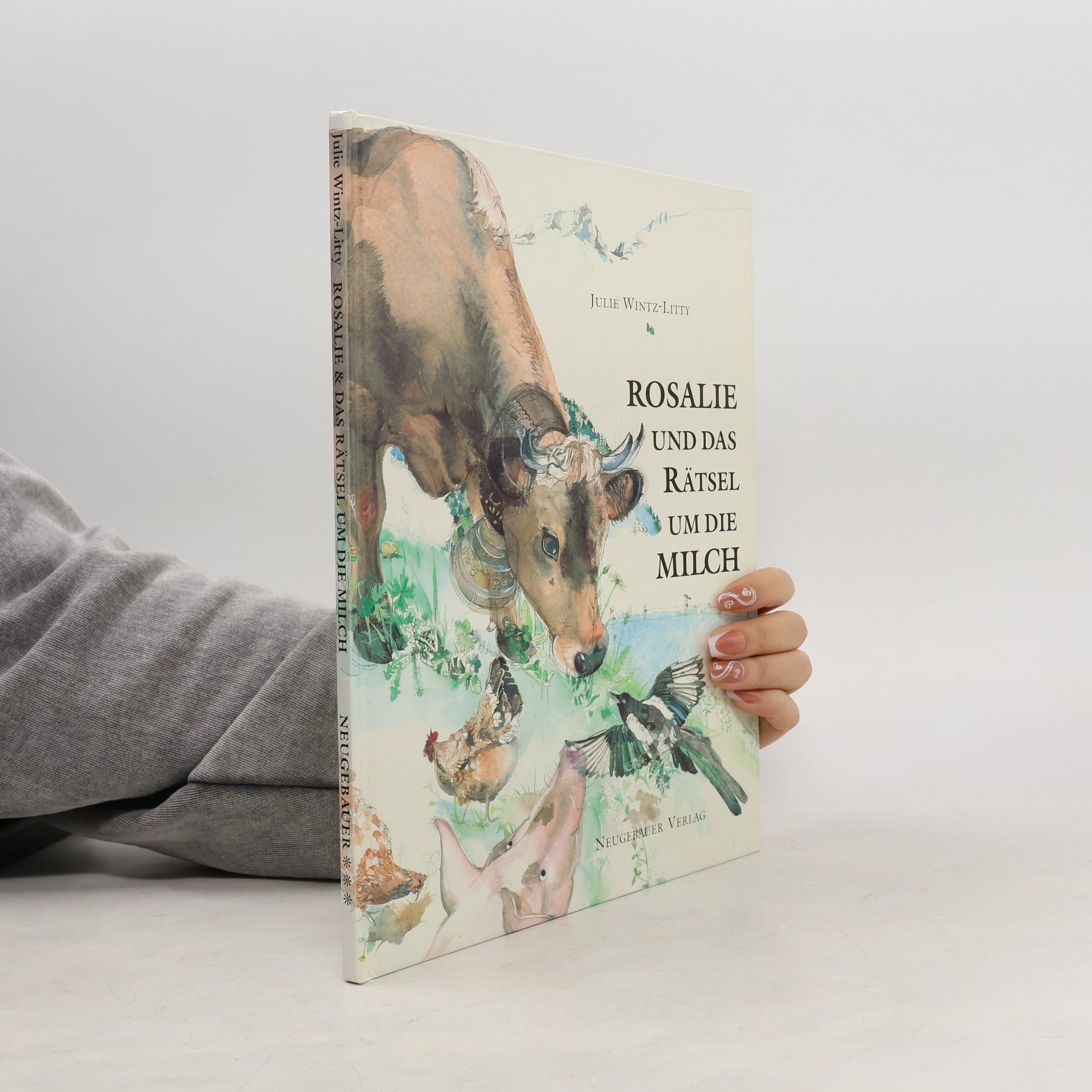 Julie Wintz-Litty Rosalie und das Rätsel um die Milch