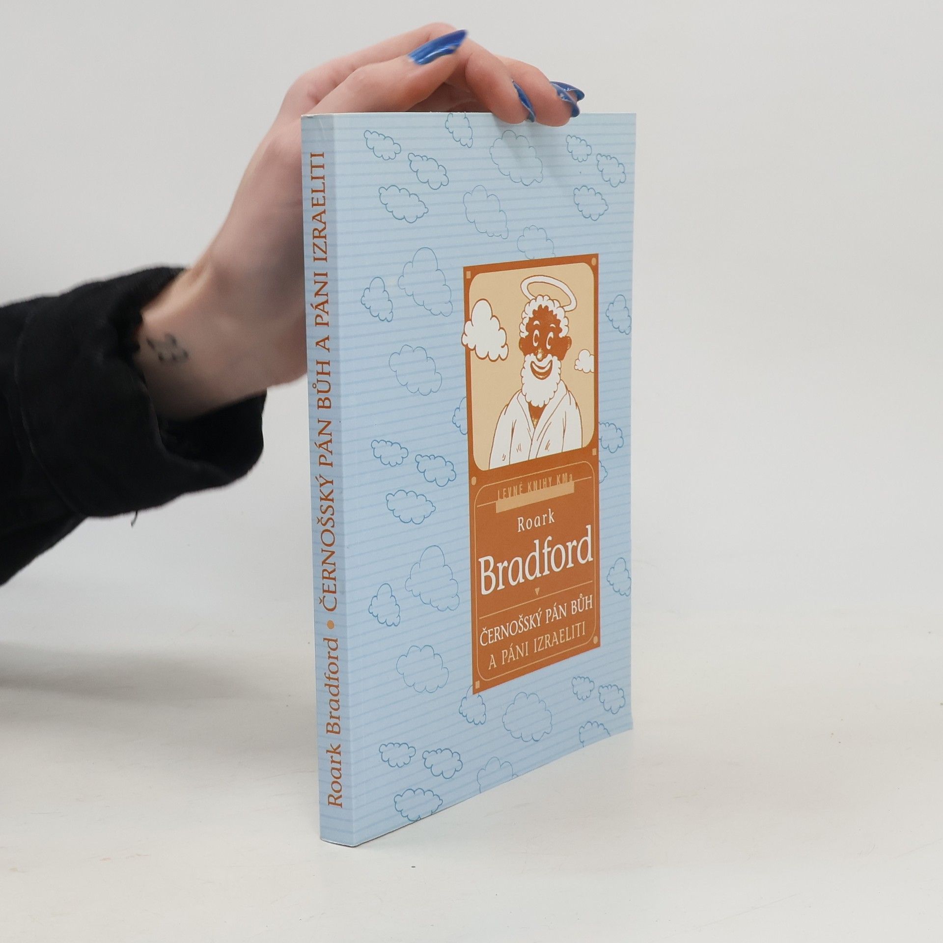 Roark Bradford Černošský Pán Bůh a páni Izraeliti
