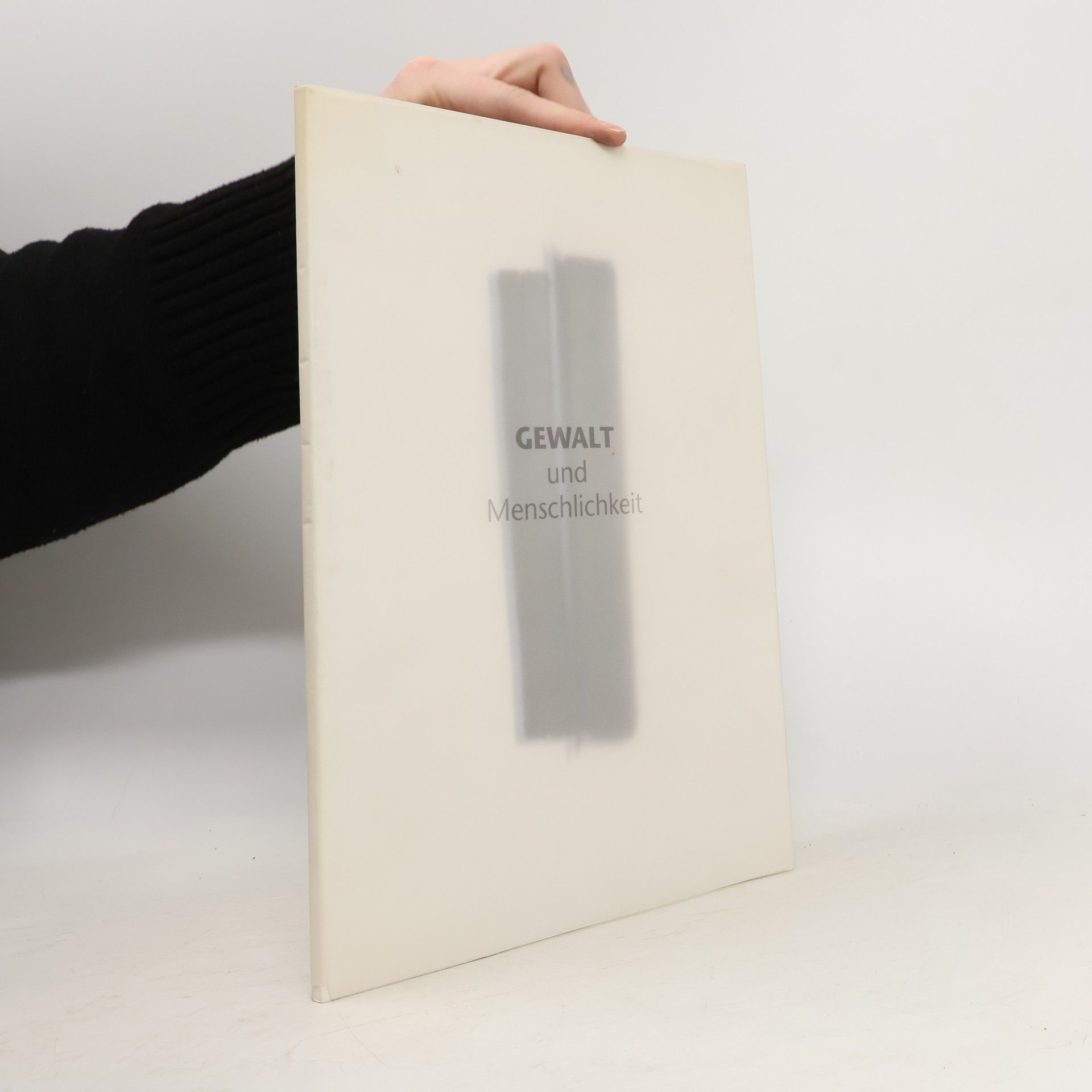 Collectif d'auteurs Gewalt und Menschlichkeit