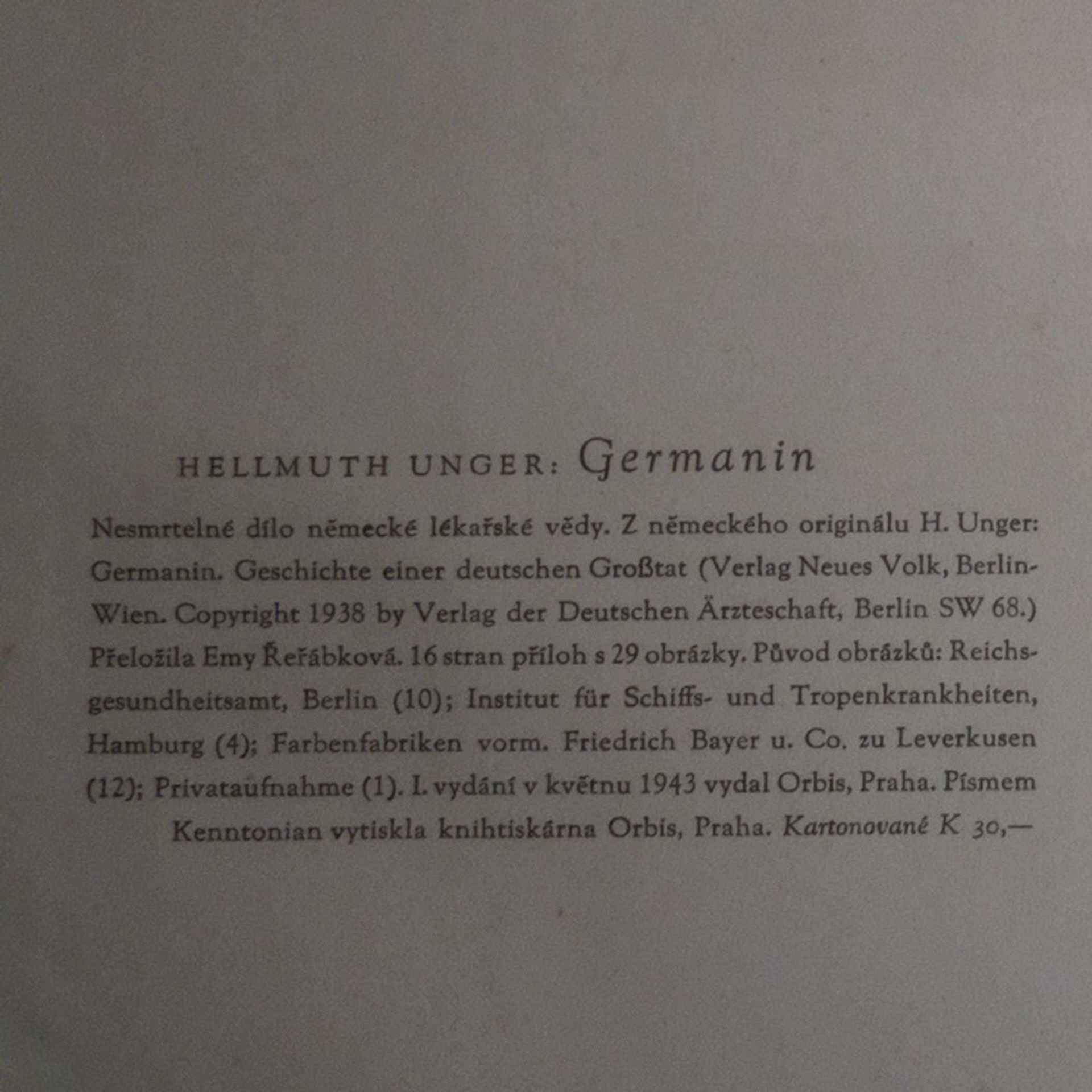 Hellmuth Unger Germanin. Nesmrtelné dílo německé lékařské vědy