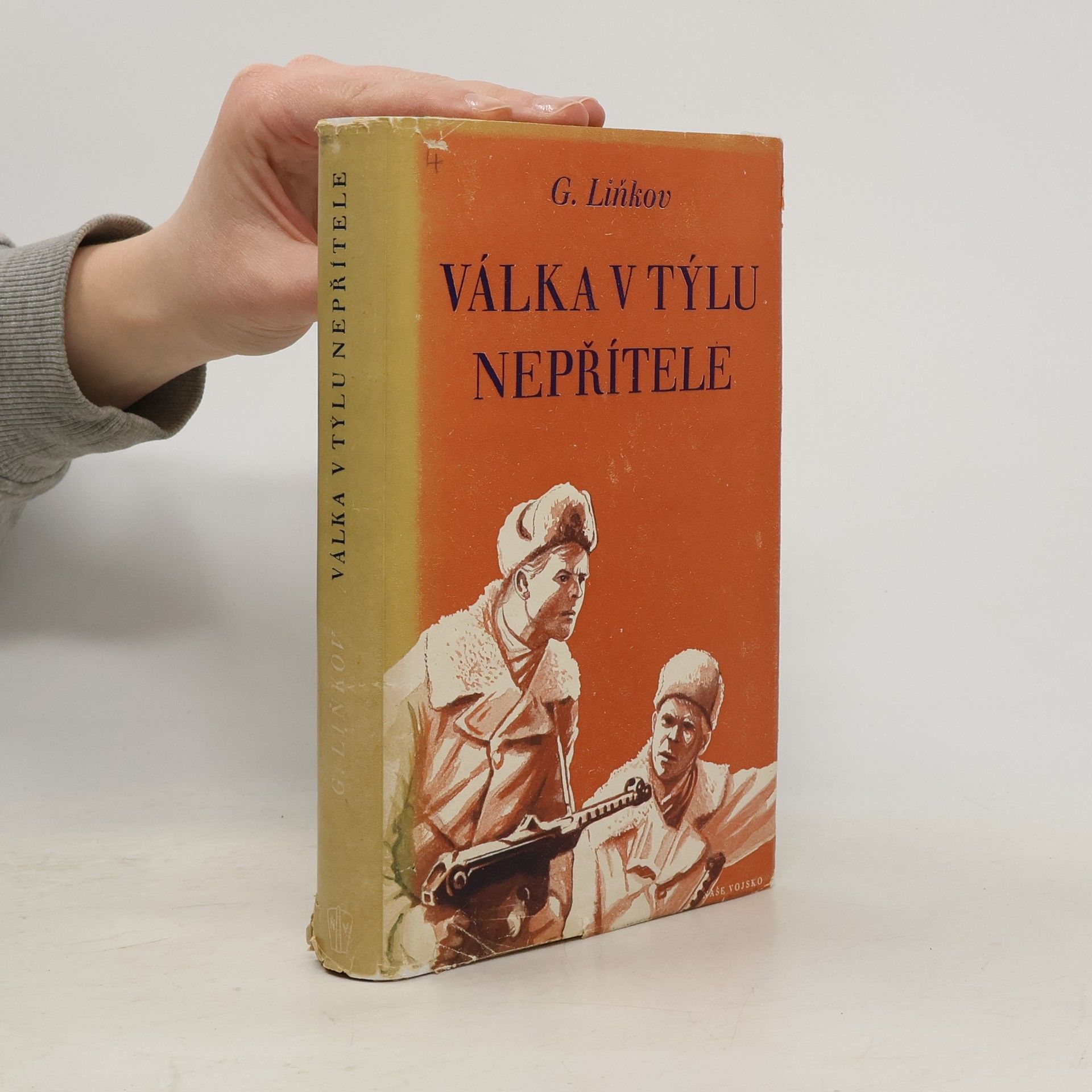 Grigorij Matvejevič Linkov Válka v týlu nepřítele