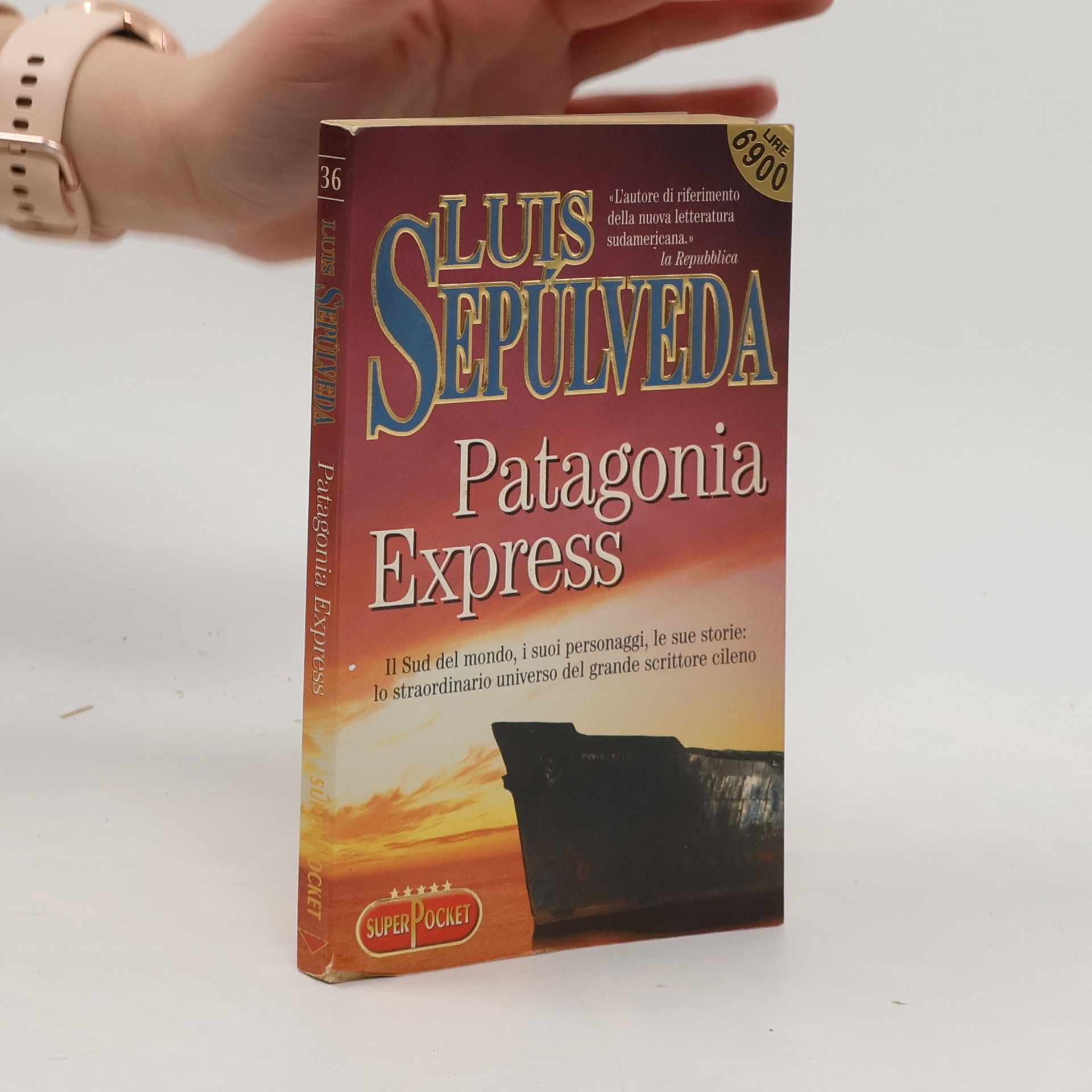 Luis Sepúlveda Super Pocket - 36: Patagonia Express